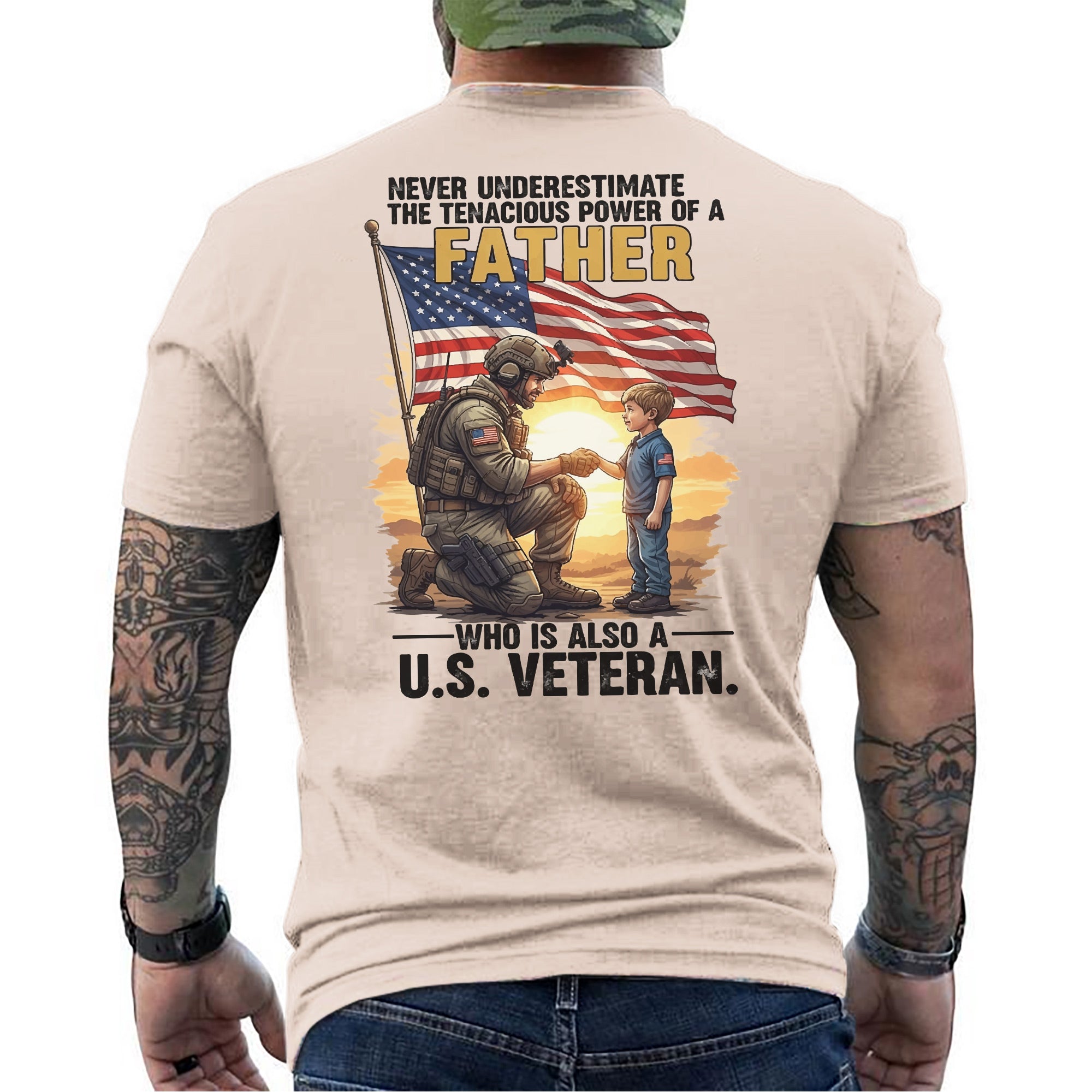 Never Underestimate the Power of a Father Who Is Also a US Veteran Patriotic Tribute T-Shirt