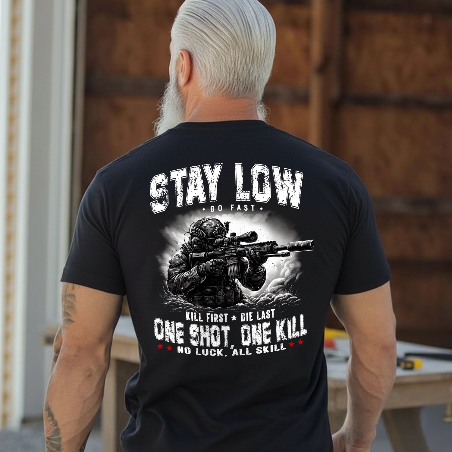 Stay Low Go Fast Kill First Die Last One Shot One Kill No Luck All Skill T-Shirt Secondary image