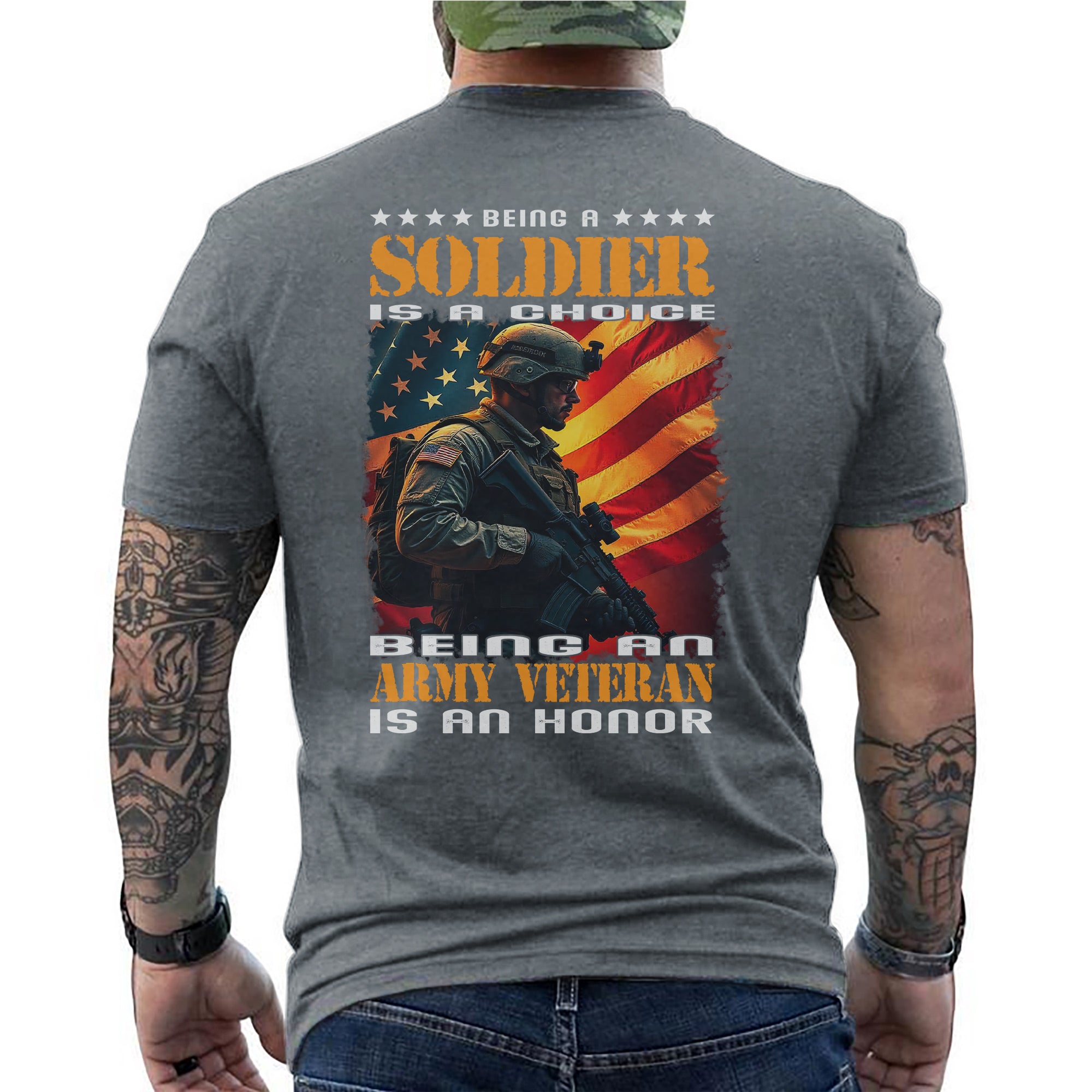 Being a Soldier Is a Choice Being an Army Veteran Is an Honor US Military Pride T-Shirt