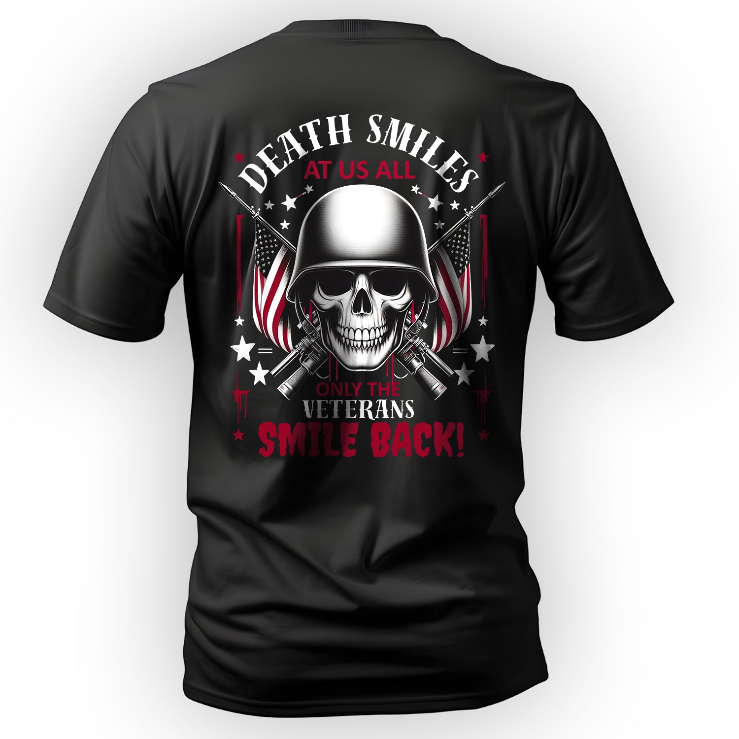 Death Smiles at Us All Only the Veteran T-Shirt