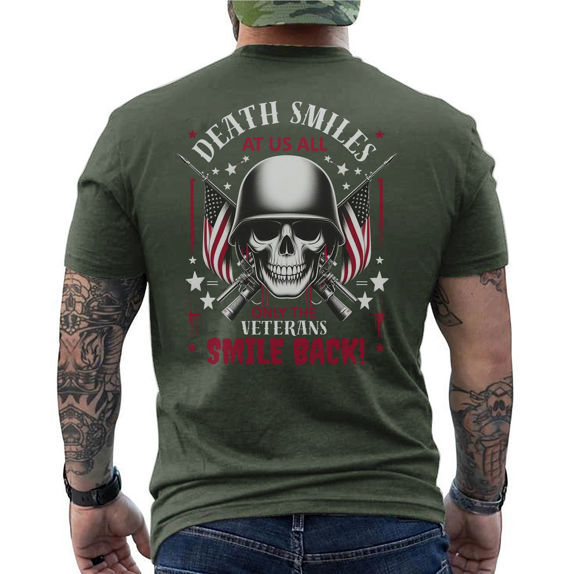 Death Smiles at Us All Only the Veteran Smiles Back Proud US Military Patriotic T-Shirt