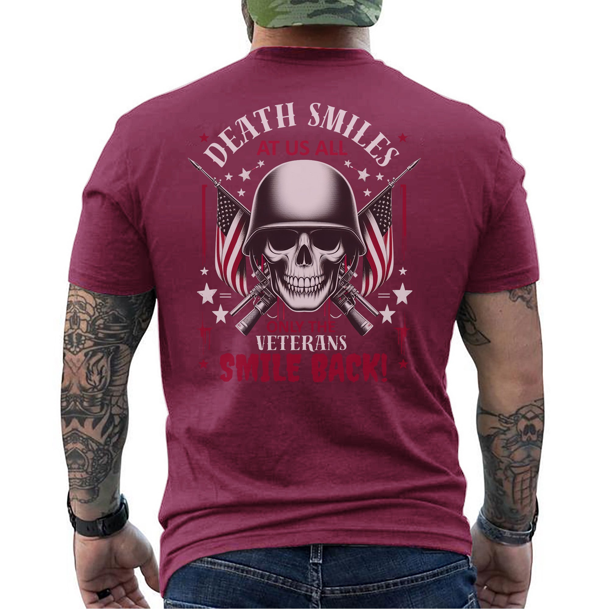 Death Smiles at Us All Only the Veteran Smiles Back Proud US Military Patriotic T-Shirt