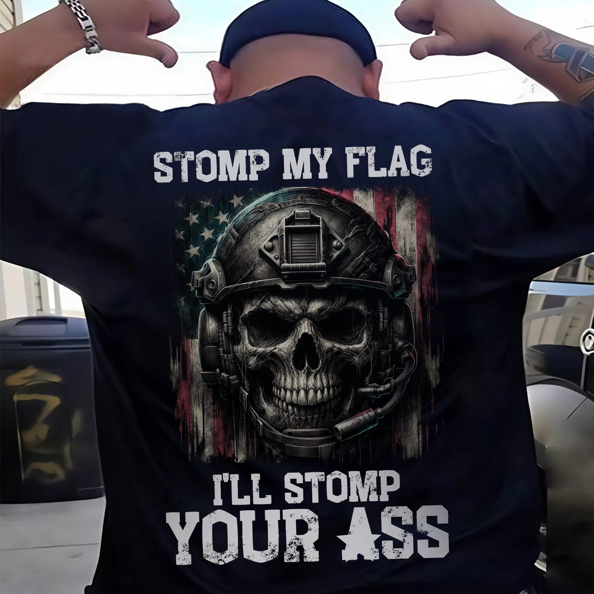 Stomp My Flag I’ll Stomp Your Ass Proud US Military Veteran Patriotic American Pride T-Shirt