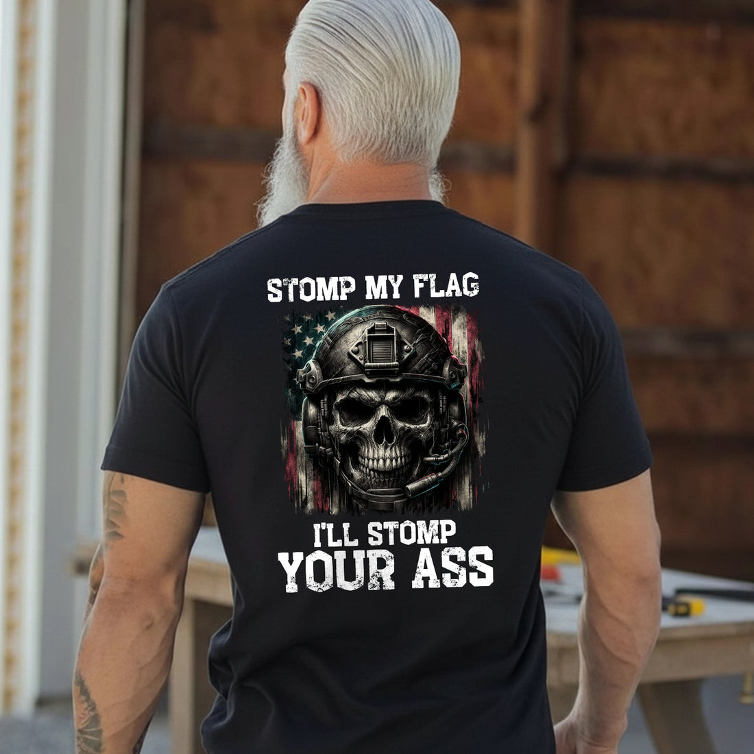 Stomp My Flag I’ll Stomp Your Ass Proud US T-Shirt