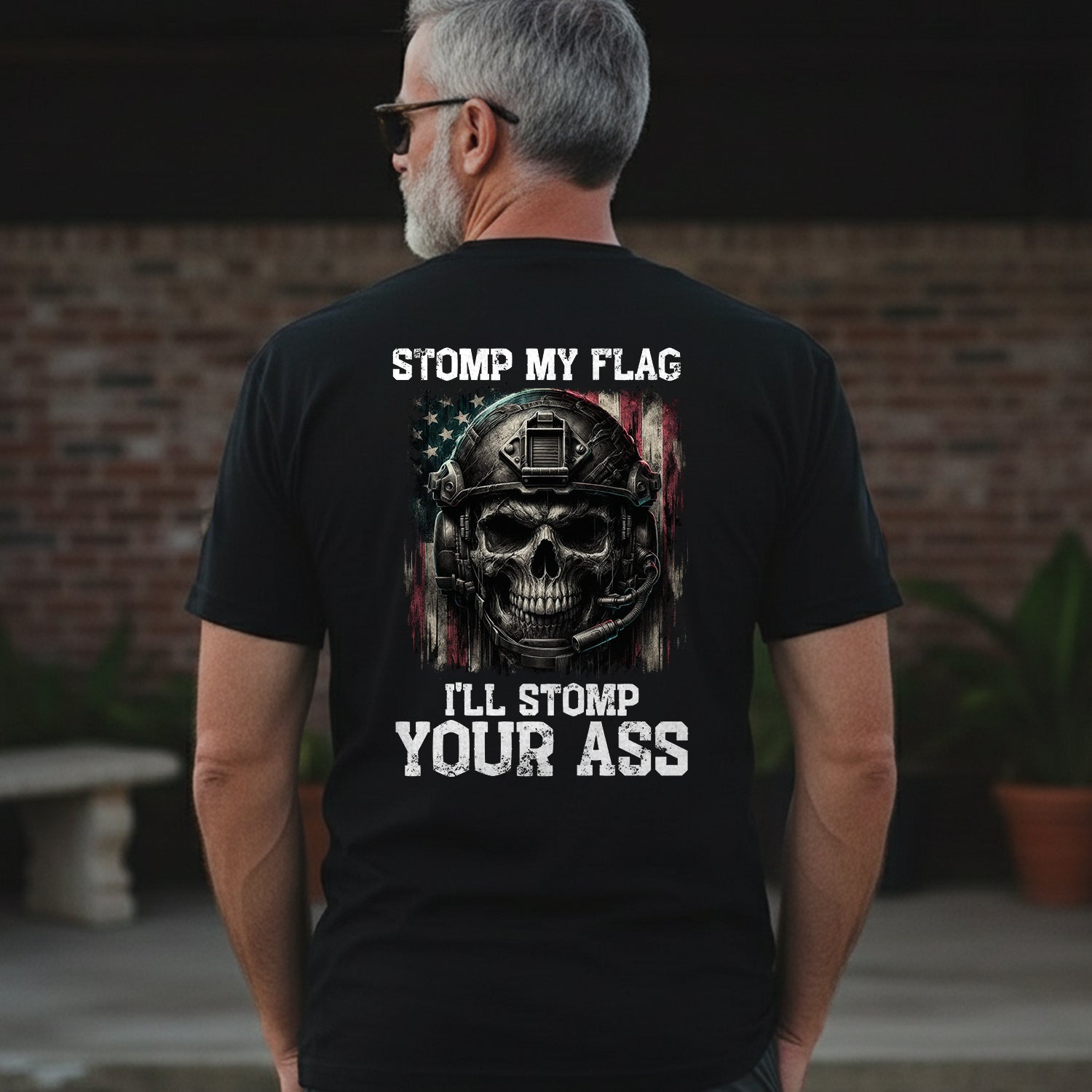 Stomp My Flag I’ll Stomp Your Ass Proud US T-Shirt