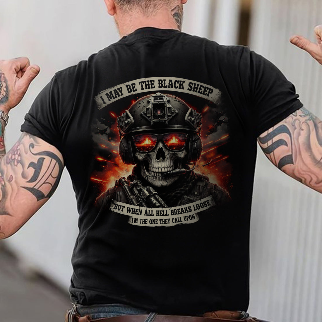 I May Be the Black Sheep but When All Hell Breaks Loose I’m the One They Call Upon Veteran T-Shirt