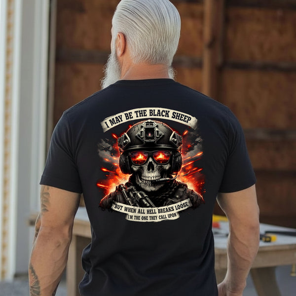 I May Be the Black Sheep but I’m the One They Call Upon T-Shirt