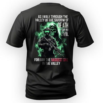 As I Walk Through the Valley of the Shadow T-Shirt