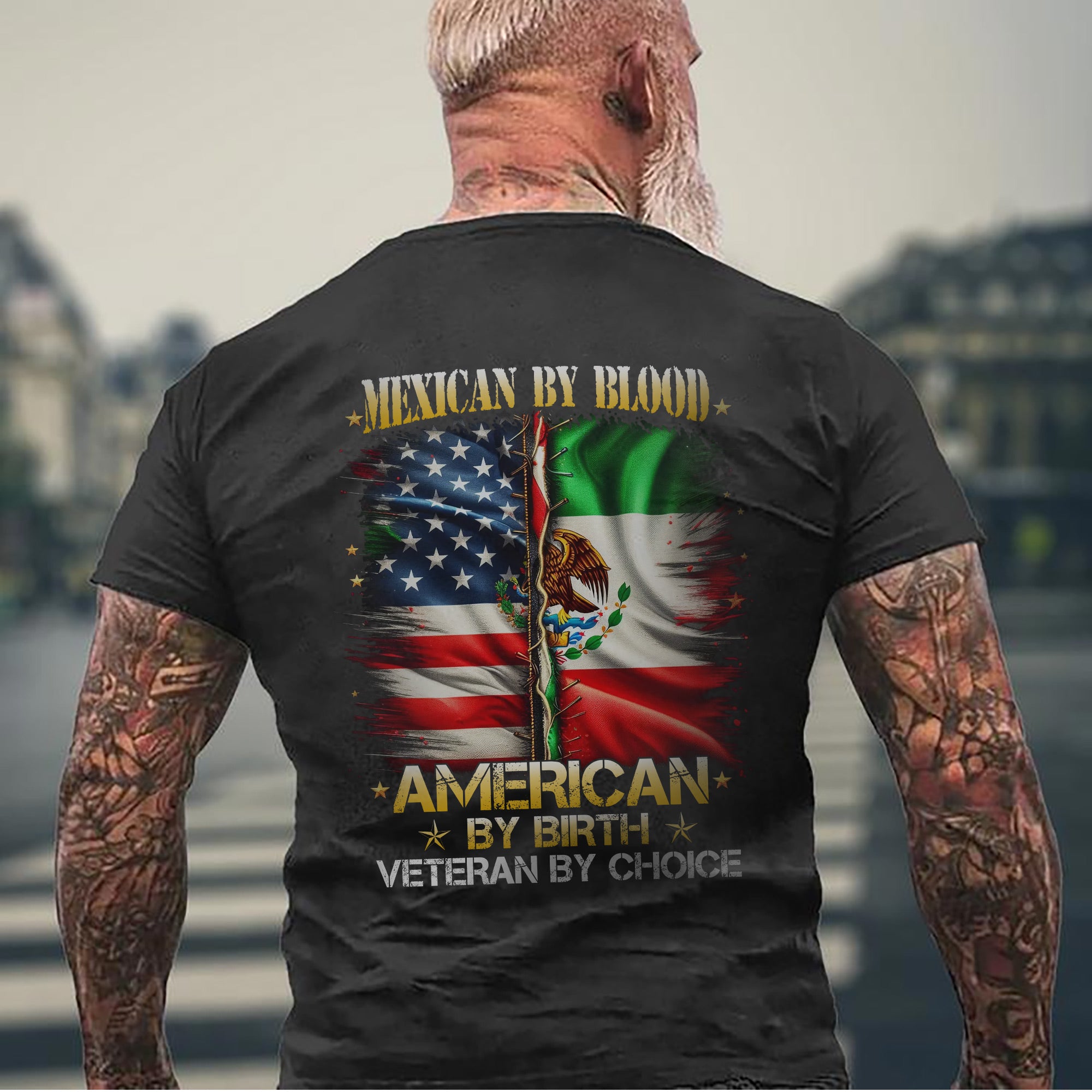 Mexican by Blood American by Birth Veteran by Choice Proud US Military Patriotic T-Shirt