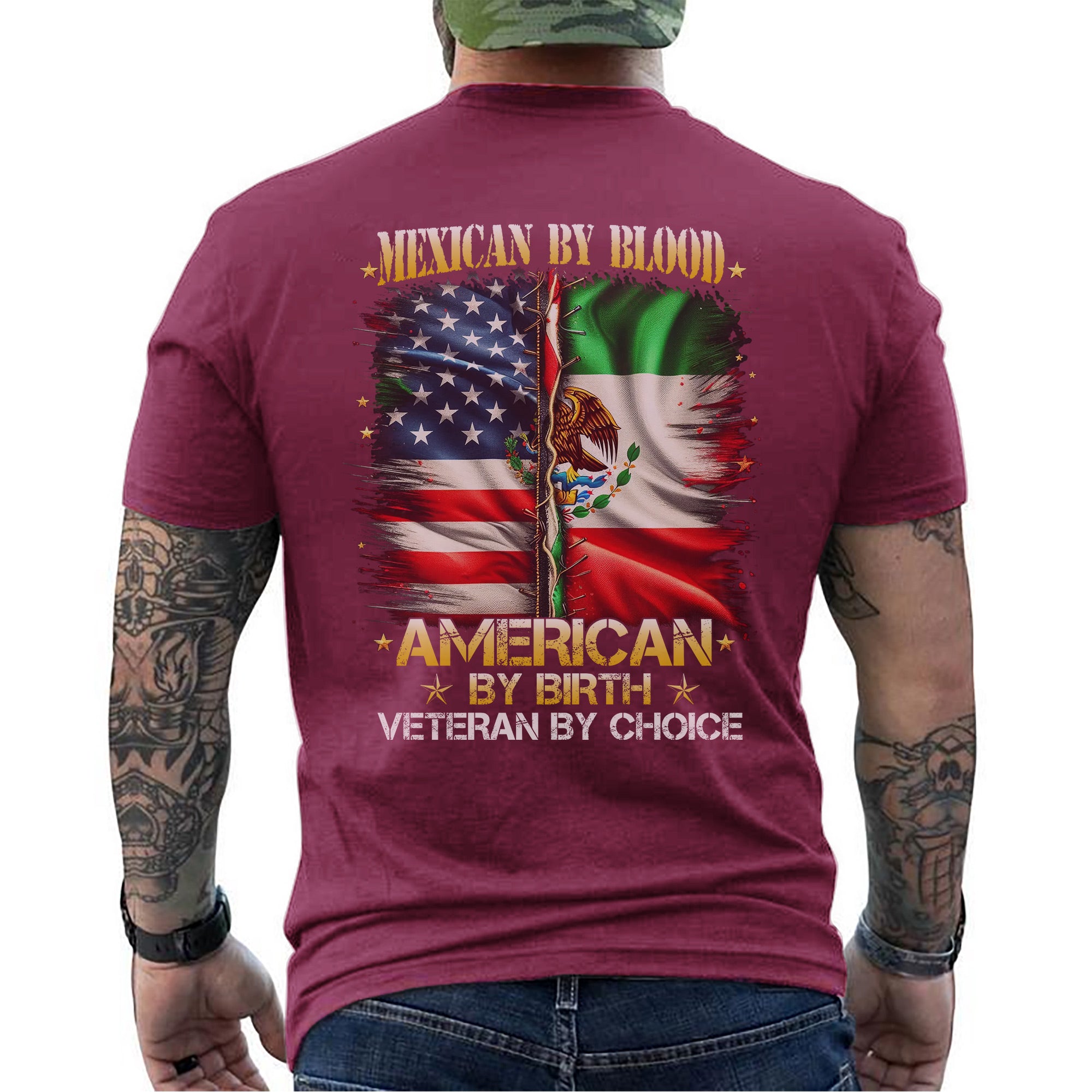 Mexican by Blood American by Birth Veteran by Choice Proud US Military Patriotic T-Shirt