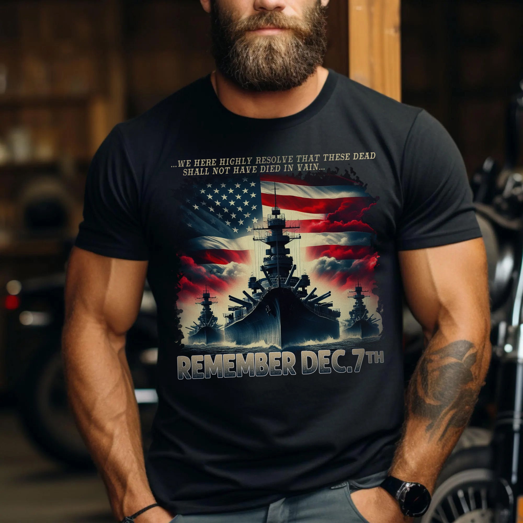 We Here Highly Resolve That These Dead Shall Not Have Died in Vain Remember Dec 7th US Military T-Shirt