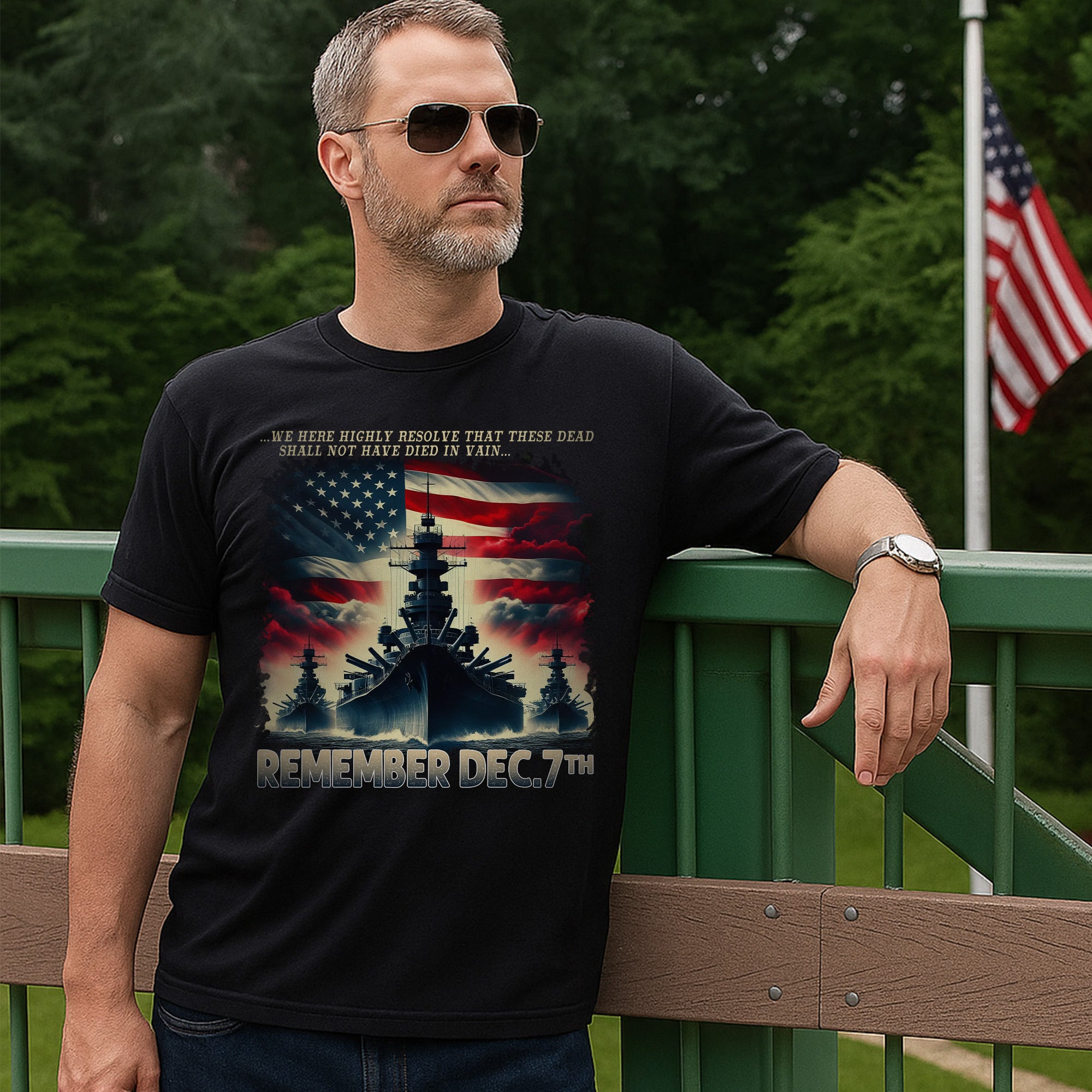 We Here Highly Resolve That These Dead Shall Not Have Died in Vain Remember Dec 7th US Military T-Shirt