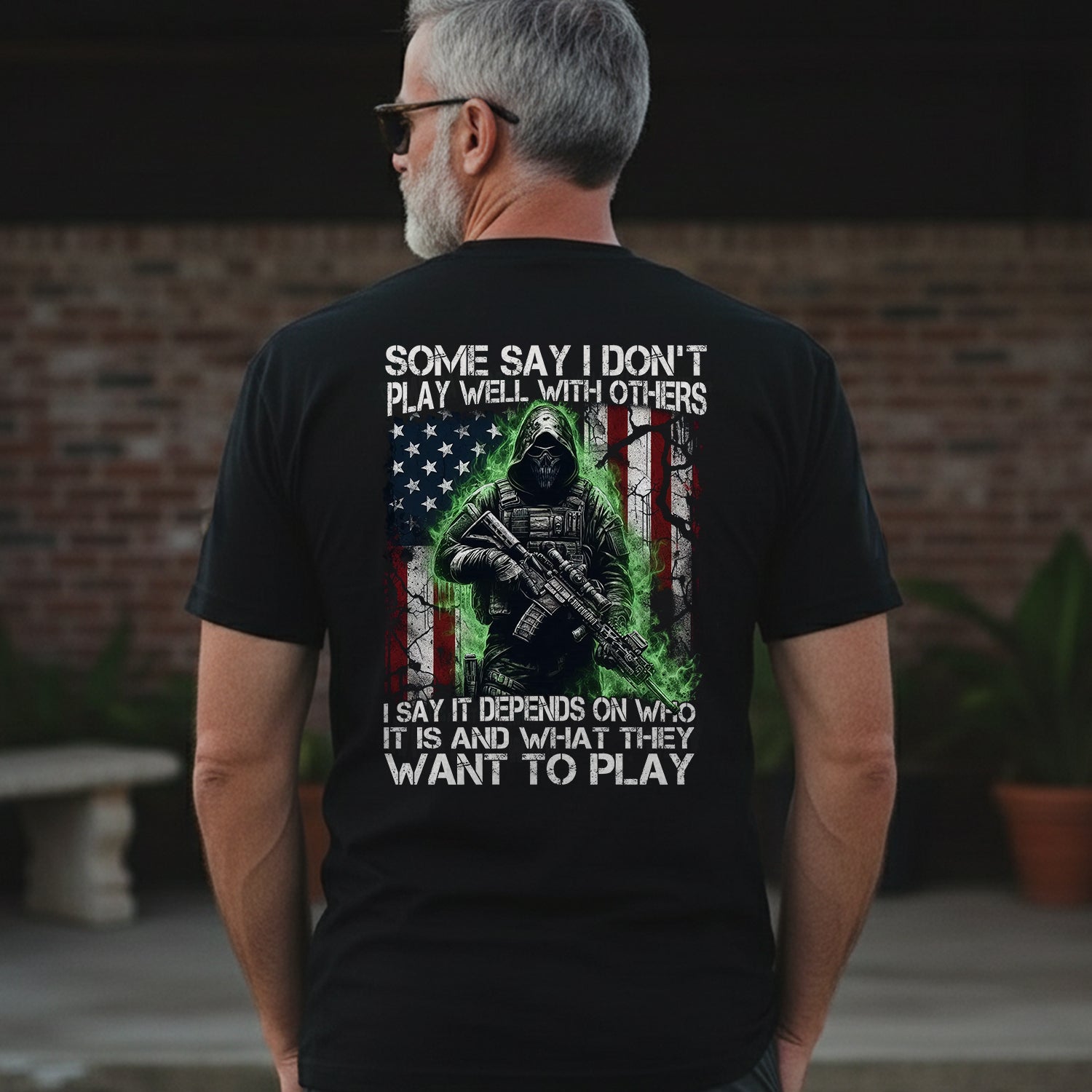 Some Say I Don’t Play Well With Others It T-Shirt