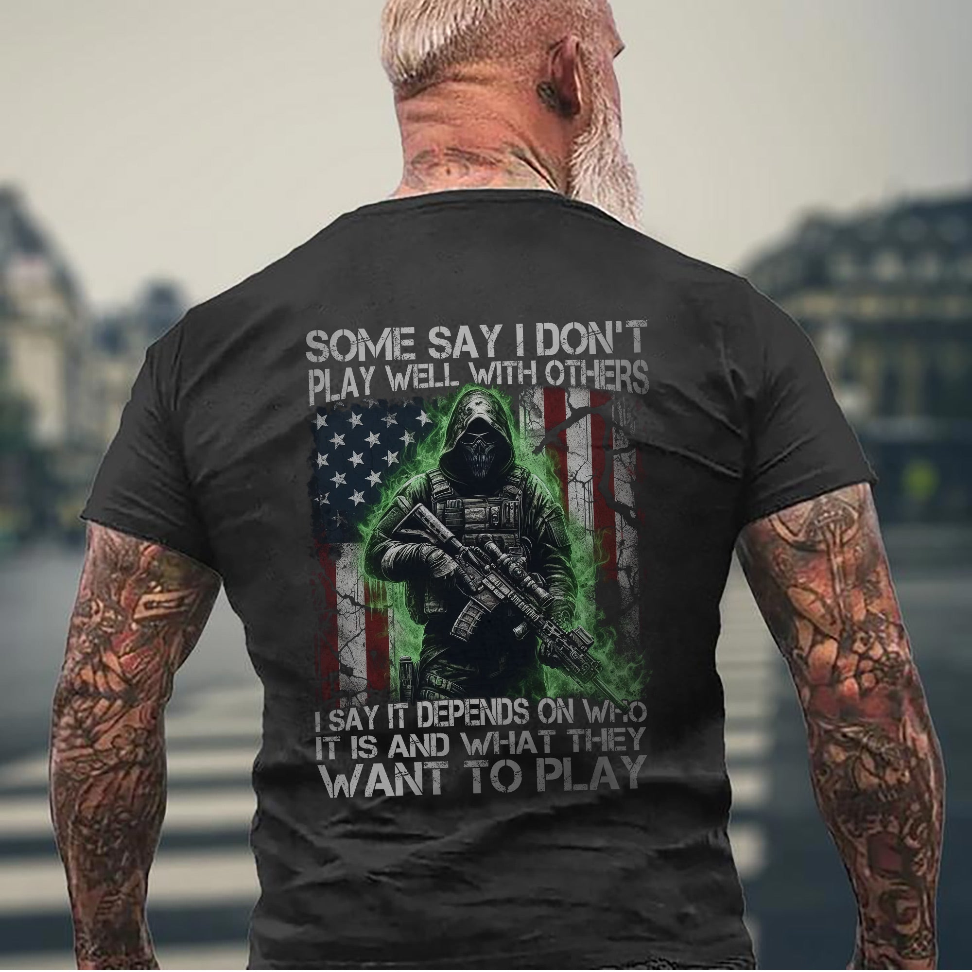 Some Say I Don’t Play Well With Others It Depends on Who It Is and What They Want to Play Veteran T-Shirt