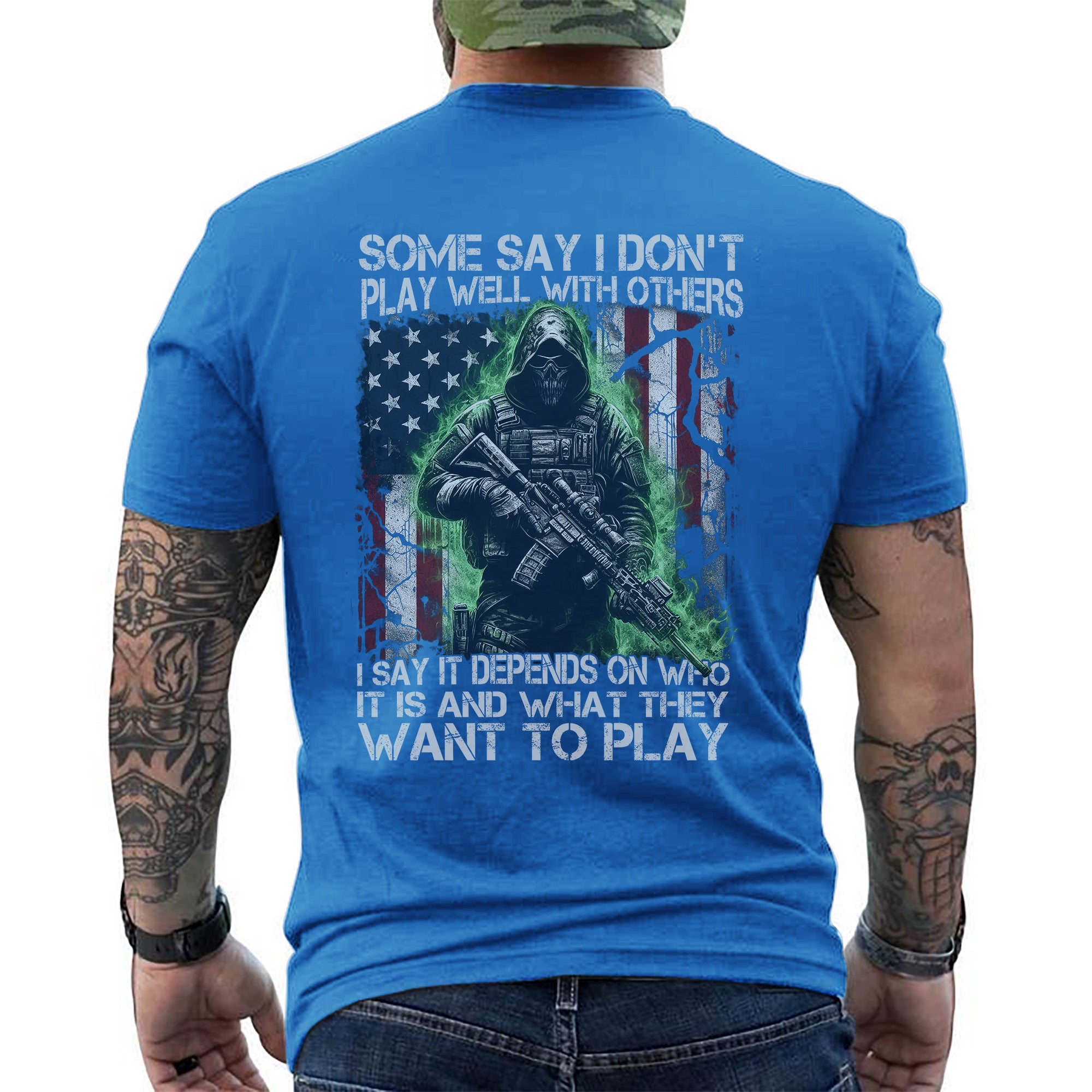 Some Say I Don’t Play Well With Others It Depends on Who It Is and What They Want to Play Veteran T-Shirt