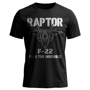 F-22 Raptor Fear the Invisible US Military T-Shirt