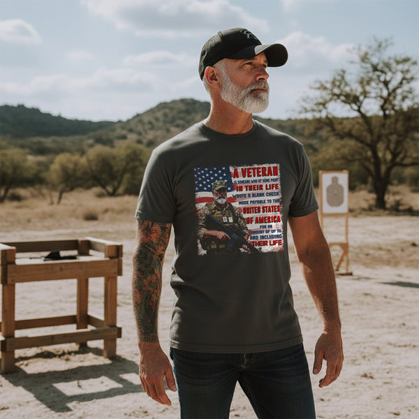 A Veteran Wrote a Blank Check to the United States of America Up To and Including Their Life T-Shirt