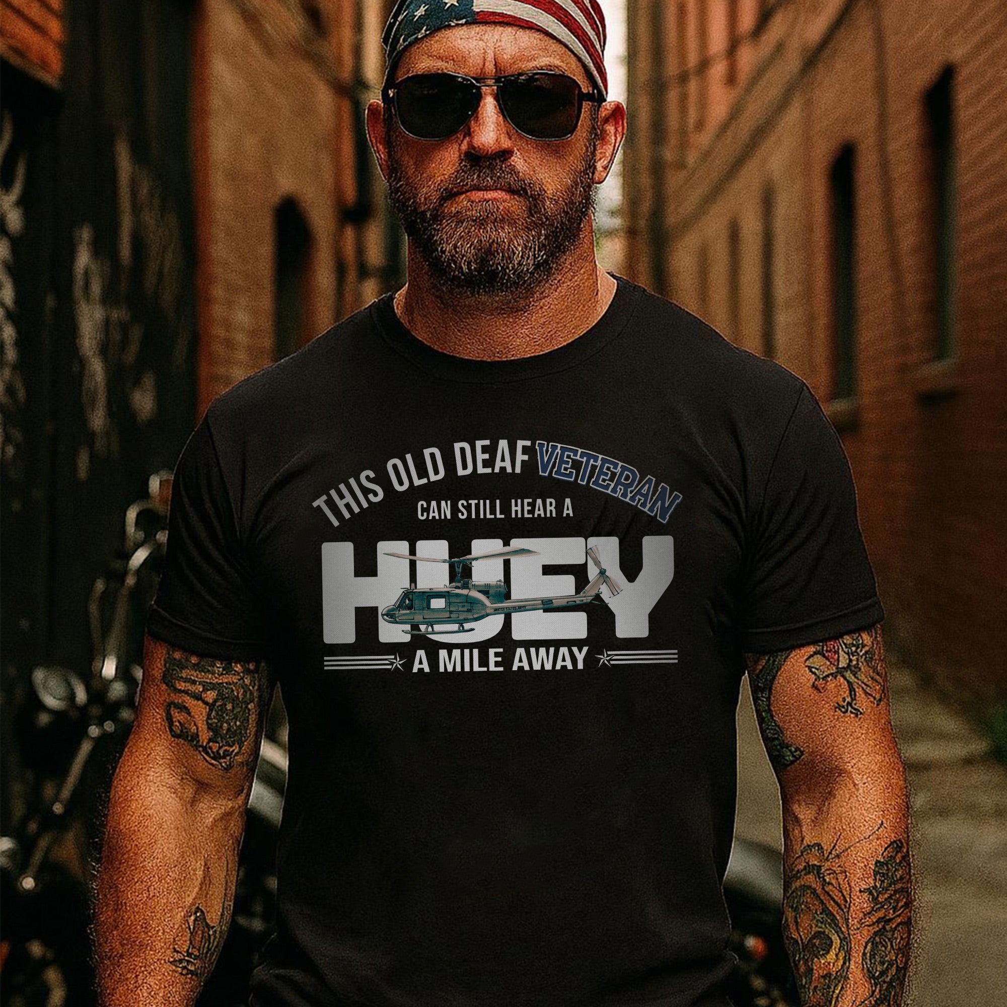 This Old Deaf Vet Can Still Hear a Huey a Mile Away US Military Veteran Pride T-Shirt