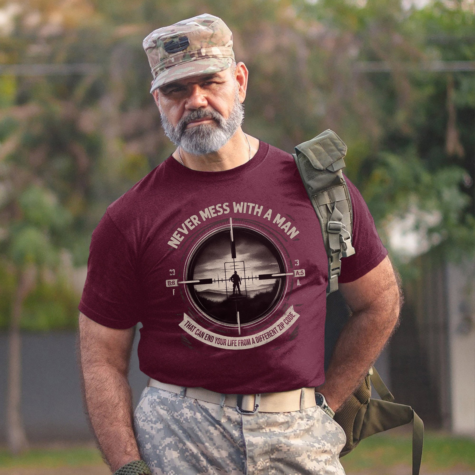 Never Mess With a Man Who Can End Your Life From a Different Zip Code US Military Veteran T-Shirt