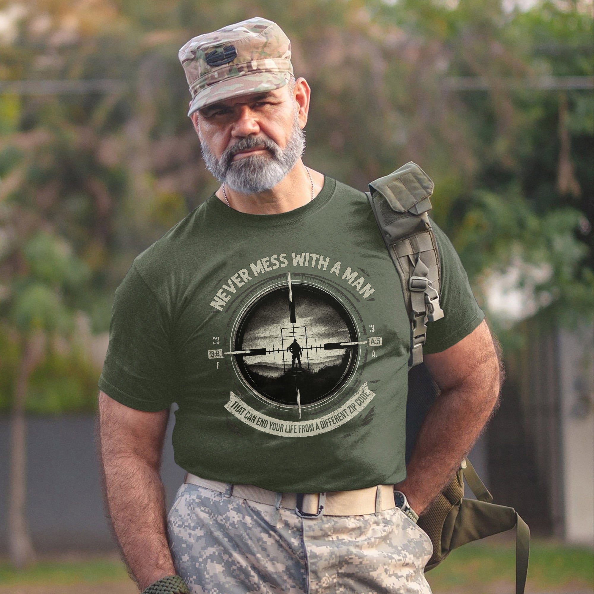 Never Mess With a Man Who Can End Your Life From a Different Zip Code US Military Veteran T-Shirt