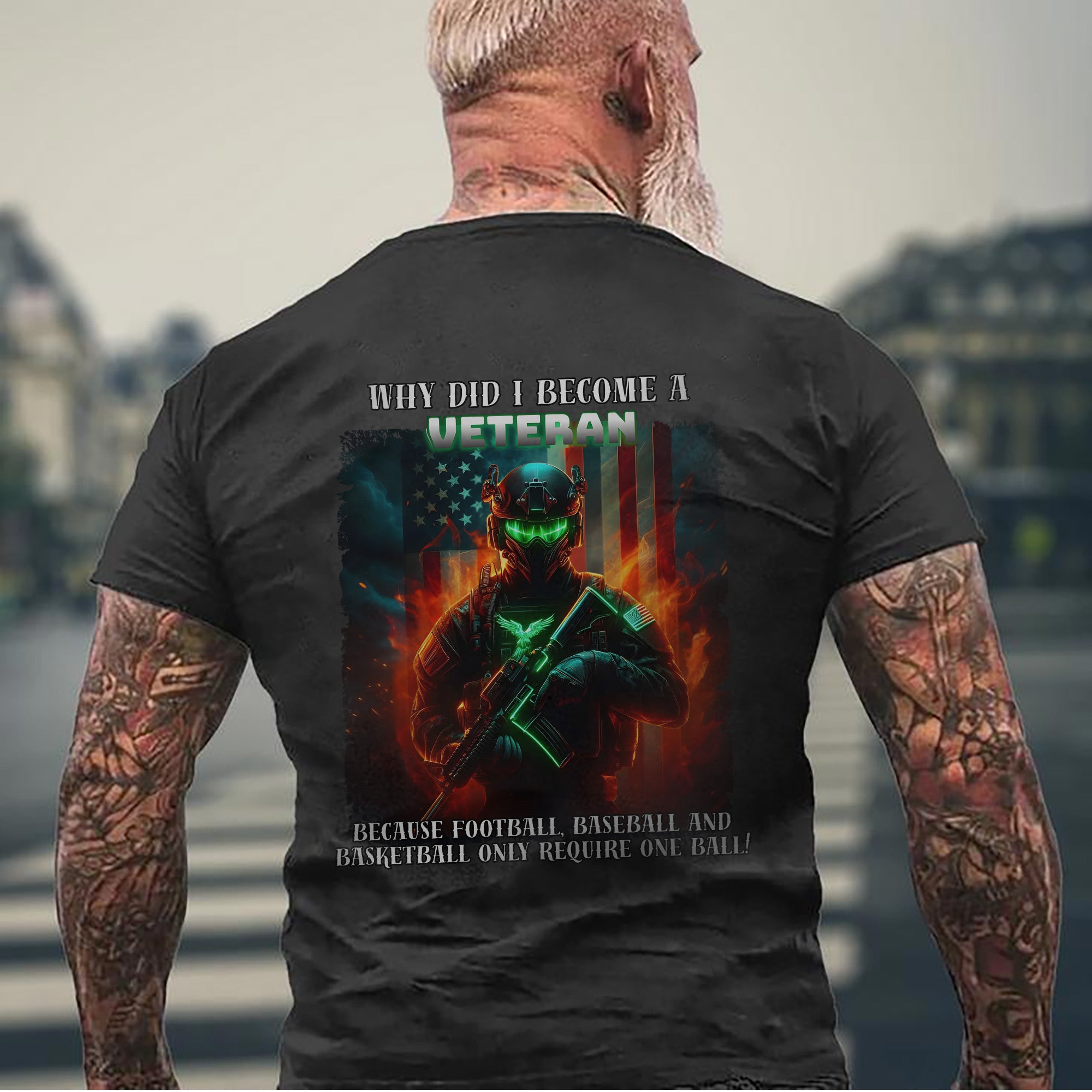 Why Did I Become a Veteran Because Sports Only Require One Ball US Military Pride T-Shirt