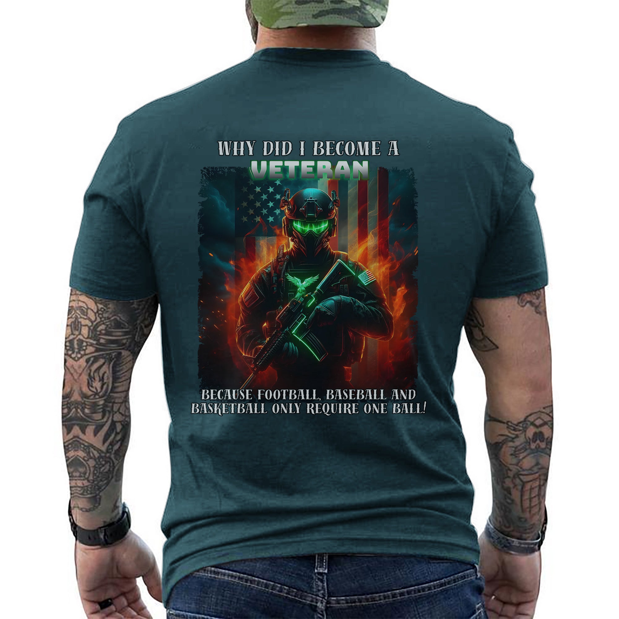 Why Did I Become a Veteran Because Sports Only Require One Ball US Military Pride T-Shirt