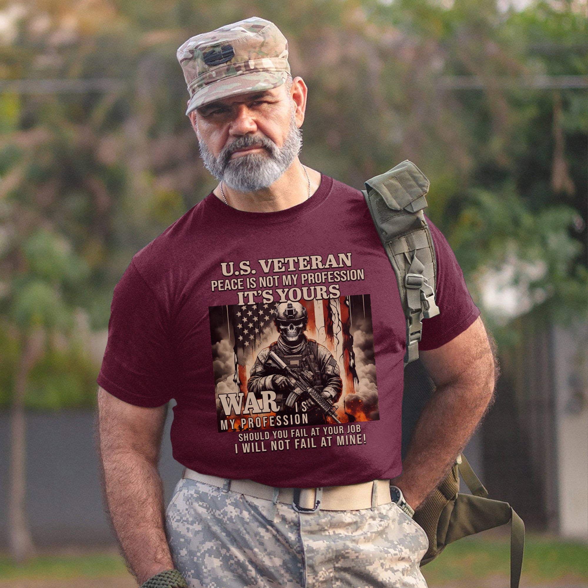US Veteran Peace Is Not My Profession War Is My Profession I Will Not Fail US Military T-Shirt