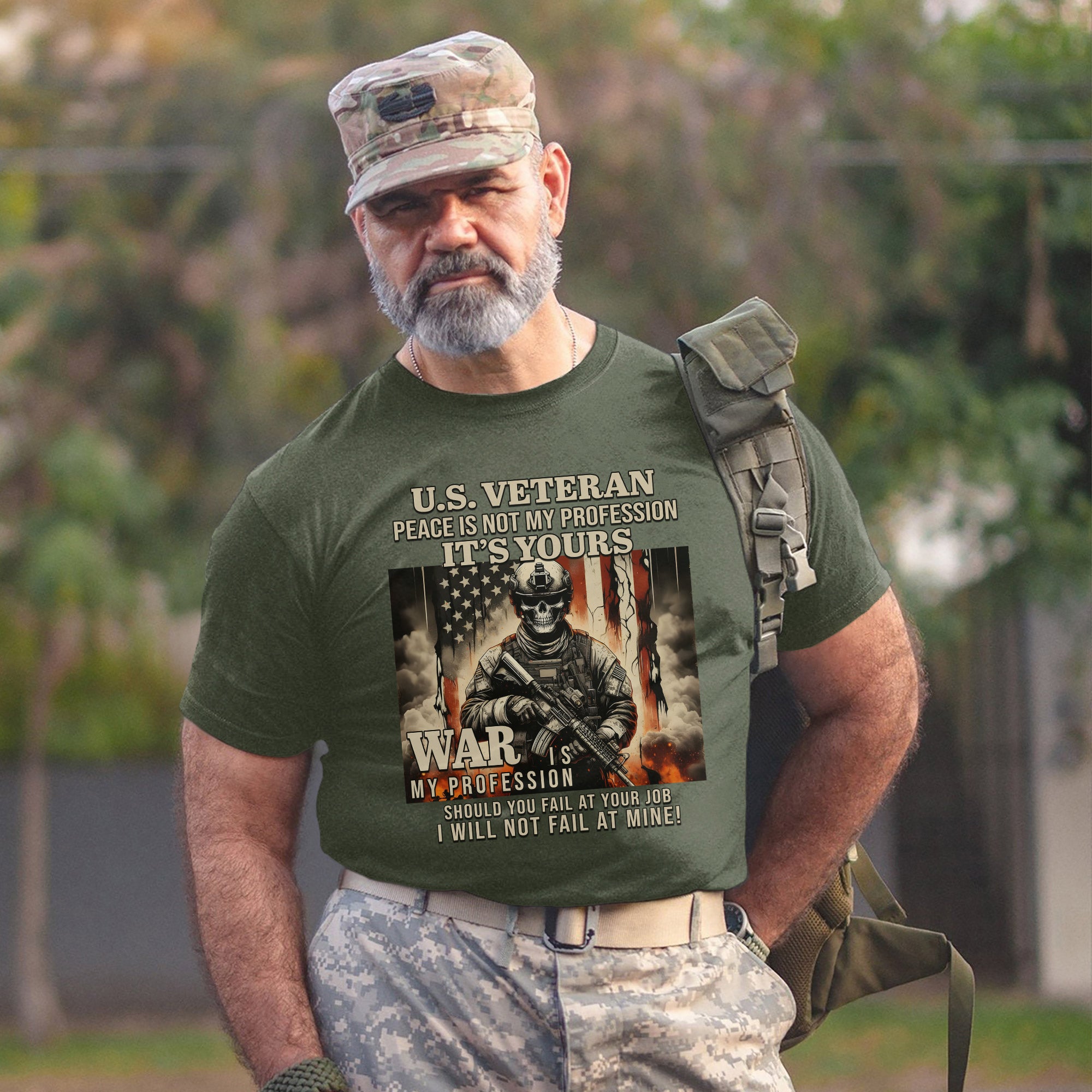 US Veteran Peace Is Not My Profession War Is My Profession I Will Not Fail US Military T-Shirt