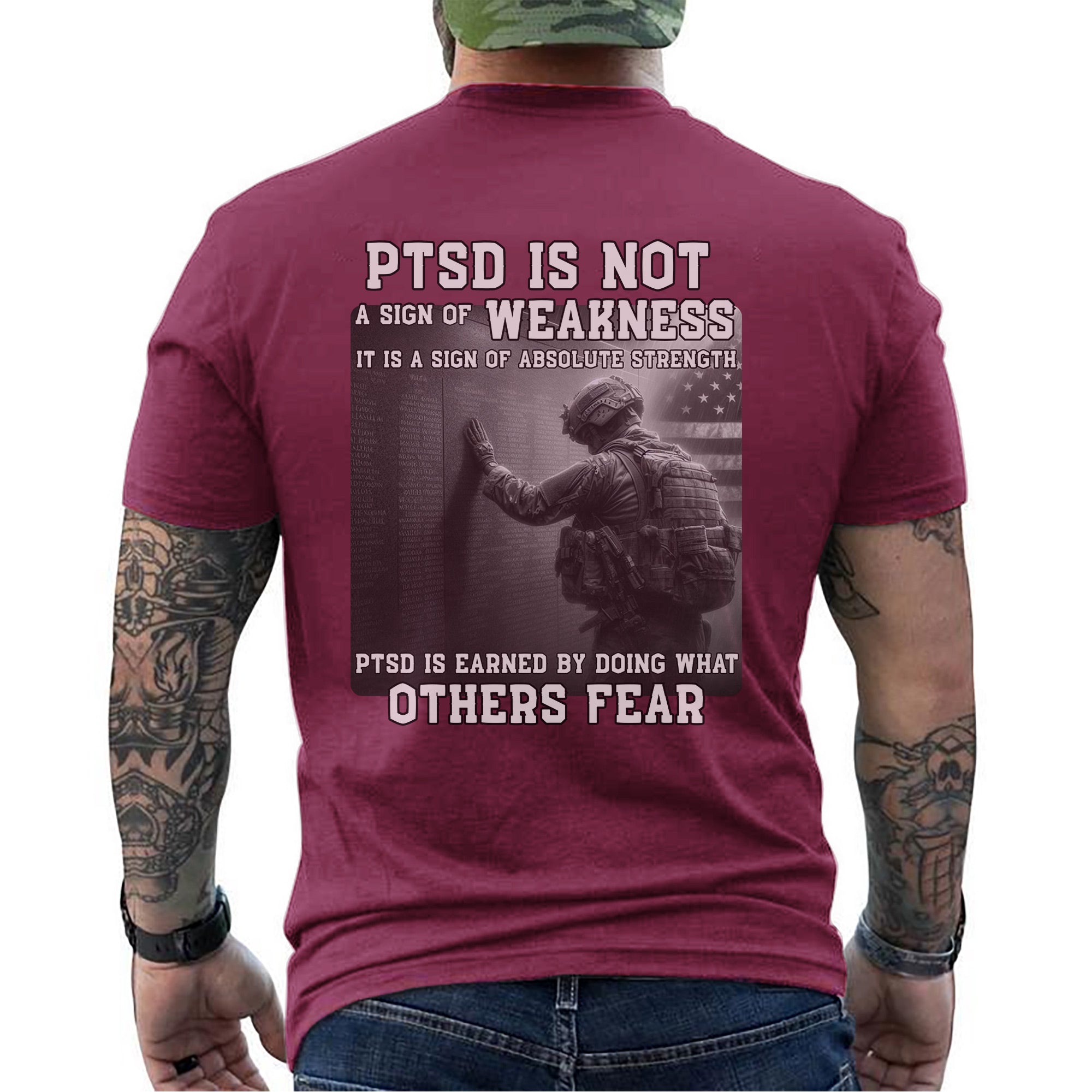 PTSD Is Not Weakness It Is Strength Earned by Doing What Others Fear US Military Veteran T-Shirt