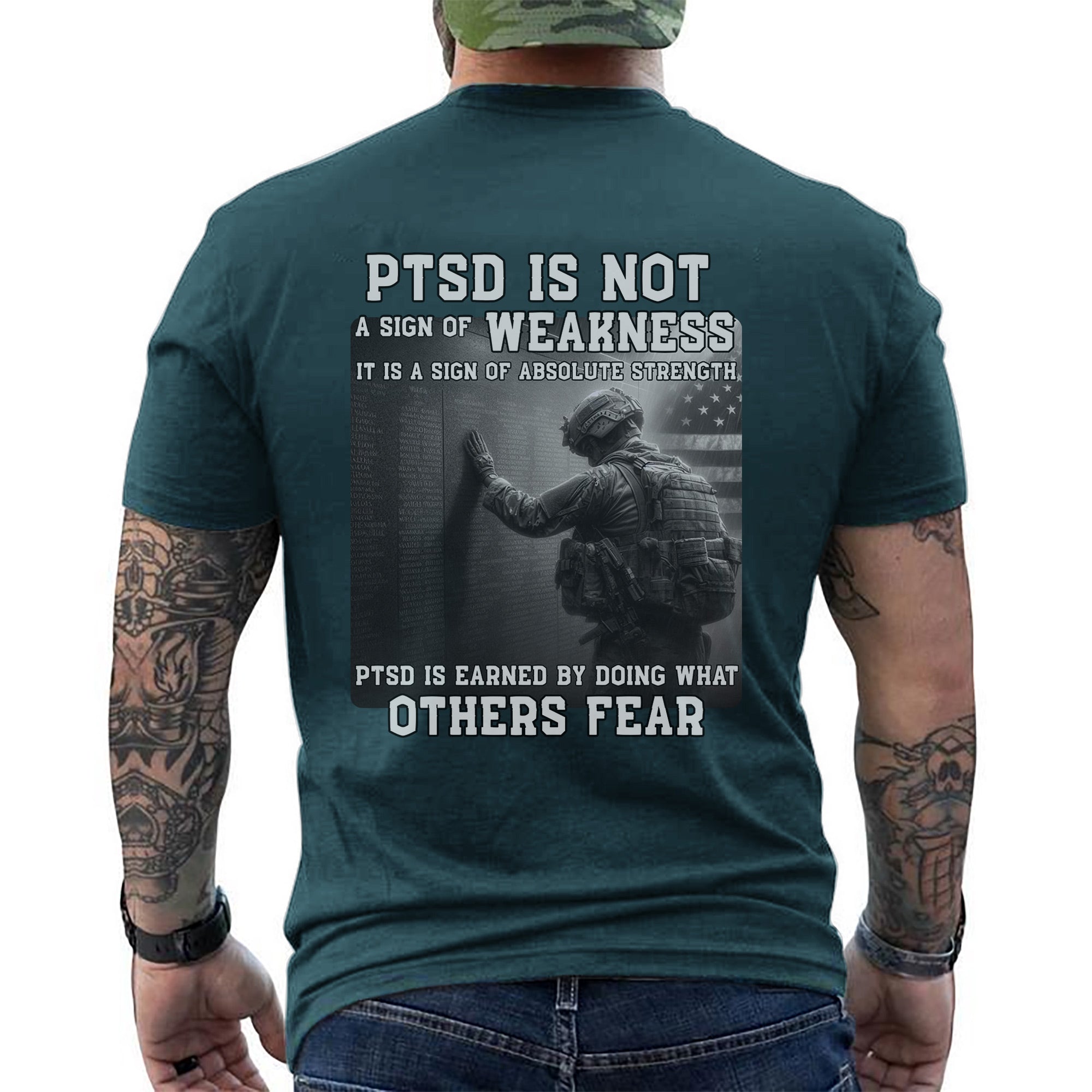 PTSD Is Not Weakness It Is Strength Earned by Doing What Others Fear US Military Veteran T-Shirt