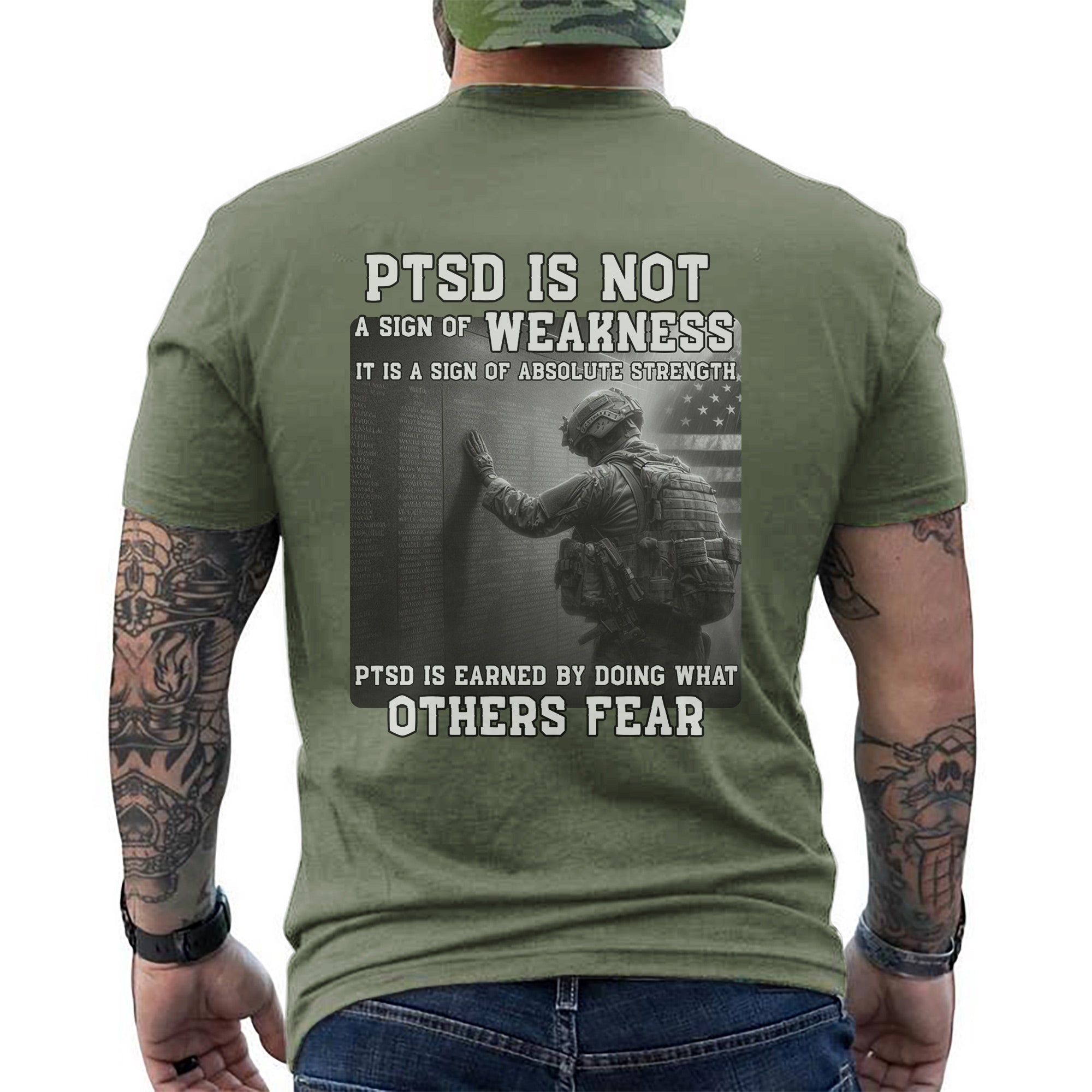 PTSD Is Not Weakness It Is Strength Earned by Doing What Others Fear US Military Veteran T-Shirt