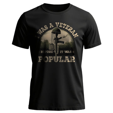 I Was a Veteran Before It Was Popular T-Shirt