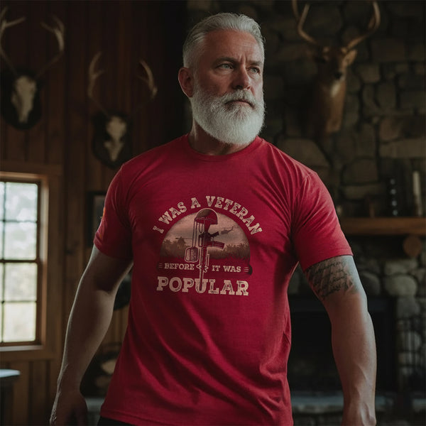 I Was a Veteran Before It Was Popular T-Shirt