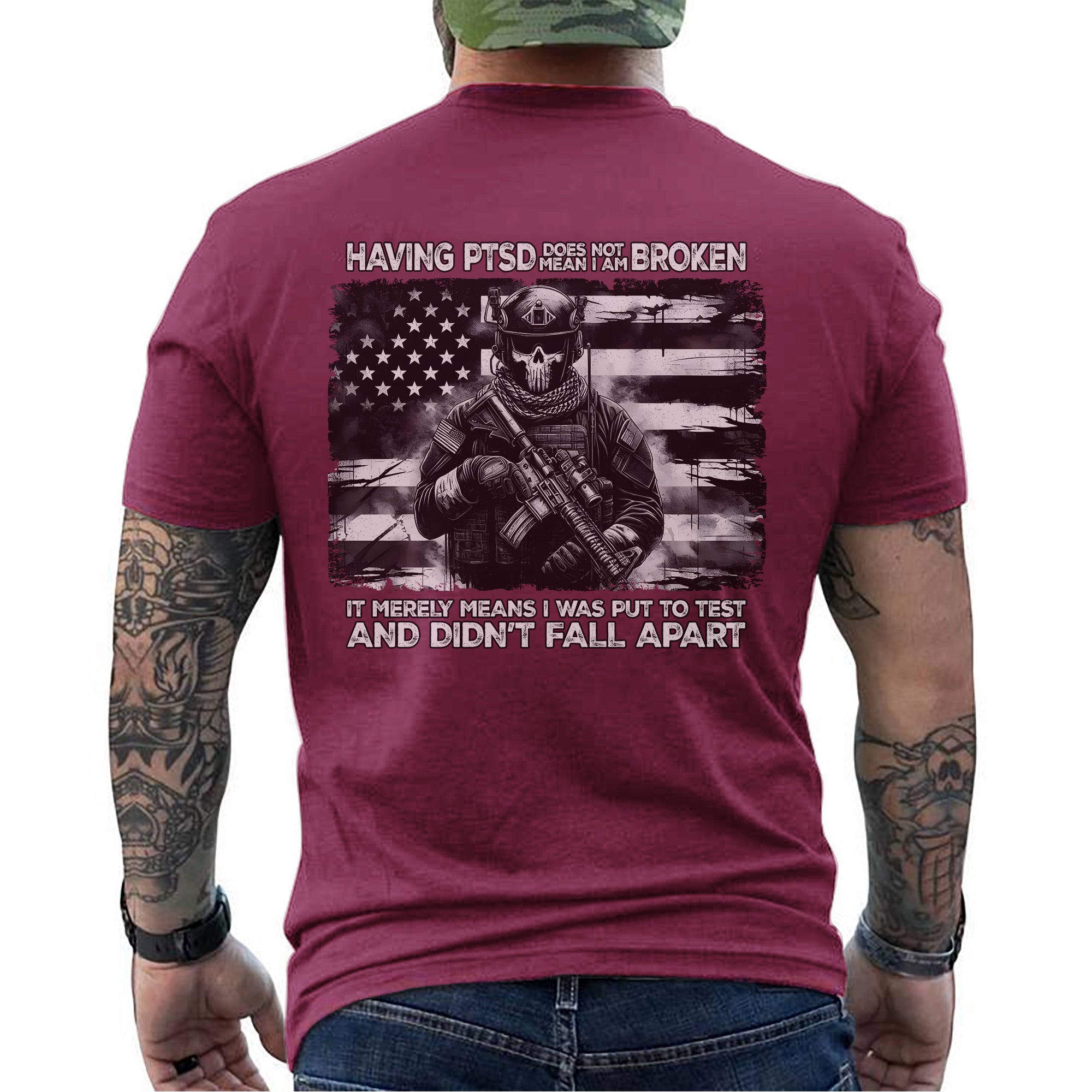 Having PTSD Doesn’t Mean I Am Broken It Means I Was Tested and Didn’t Fall Apart Veteran T-Shirt