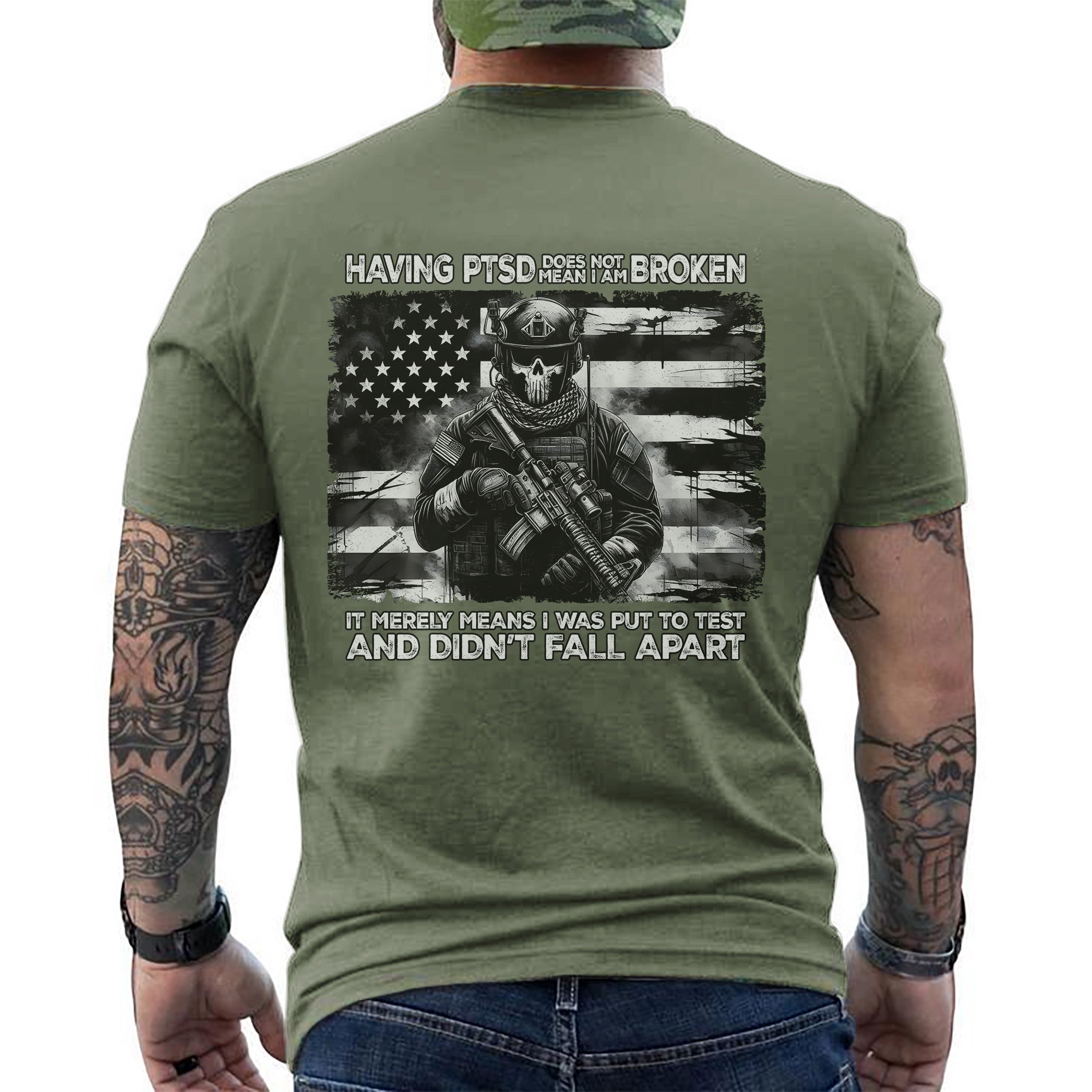 Having PTSD Doesn’t Mean I Am Broken It Means I Was Tested and Didn’t Fall Apart Veteran T-Shirt