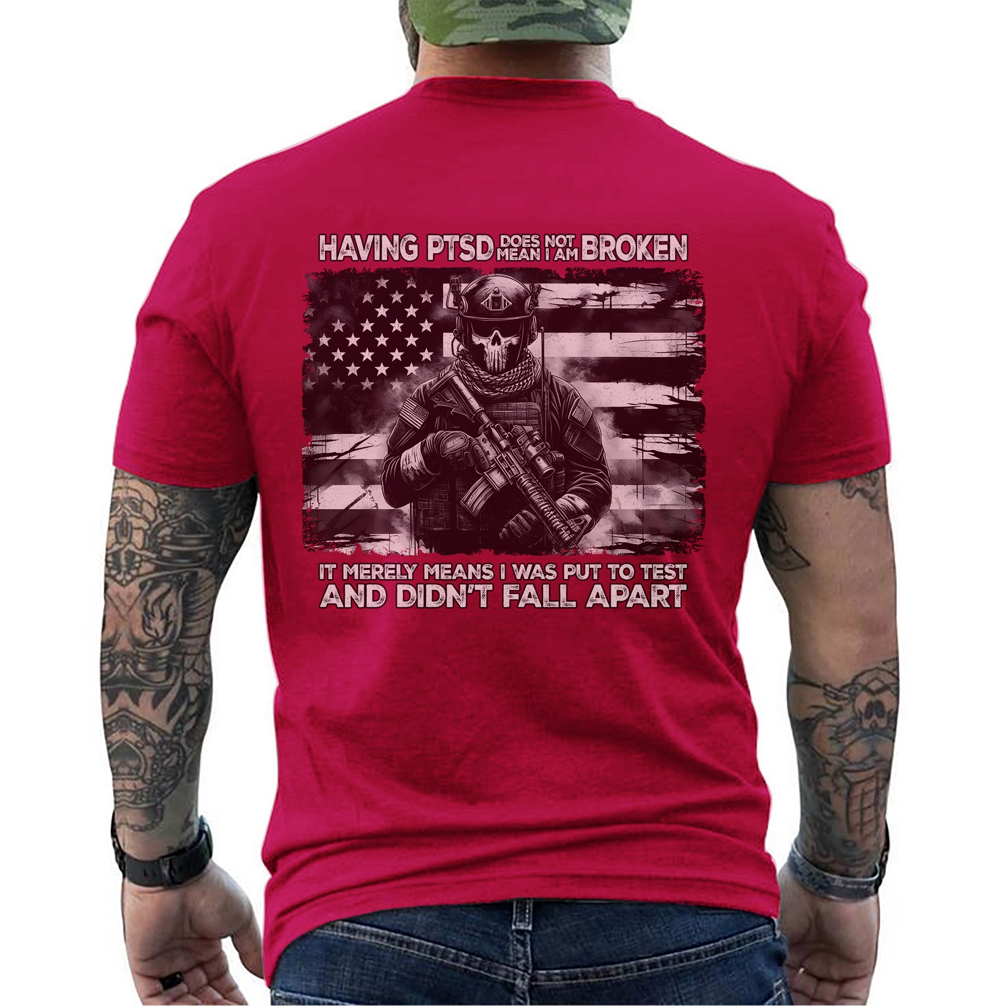 Having PTSD Doesn’t Mean I Am Broken It Means I Was Tested and Didn’t Fall Apart Veteran T-Shirt