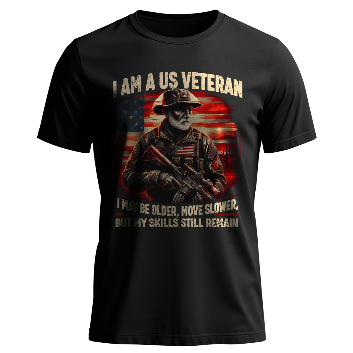 I Am a US Veteran I May Be Older Move T-Shirt Main image