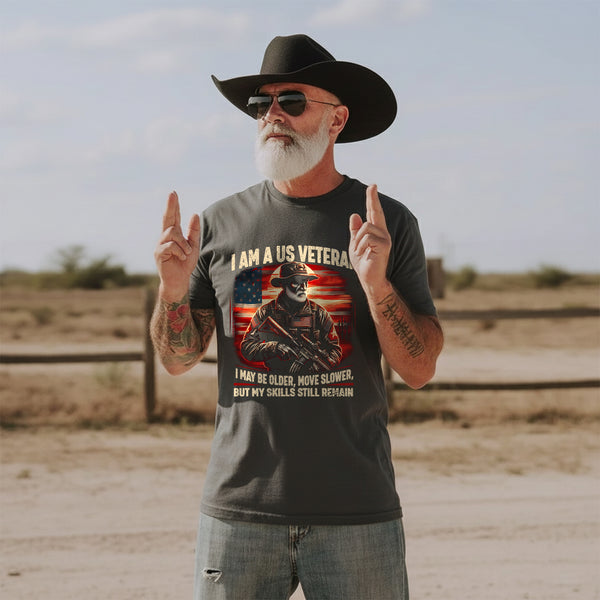 I Am a US Veteran I May Be Older Move T-Shirt