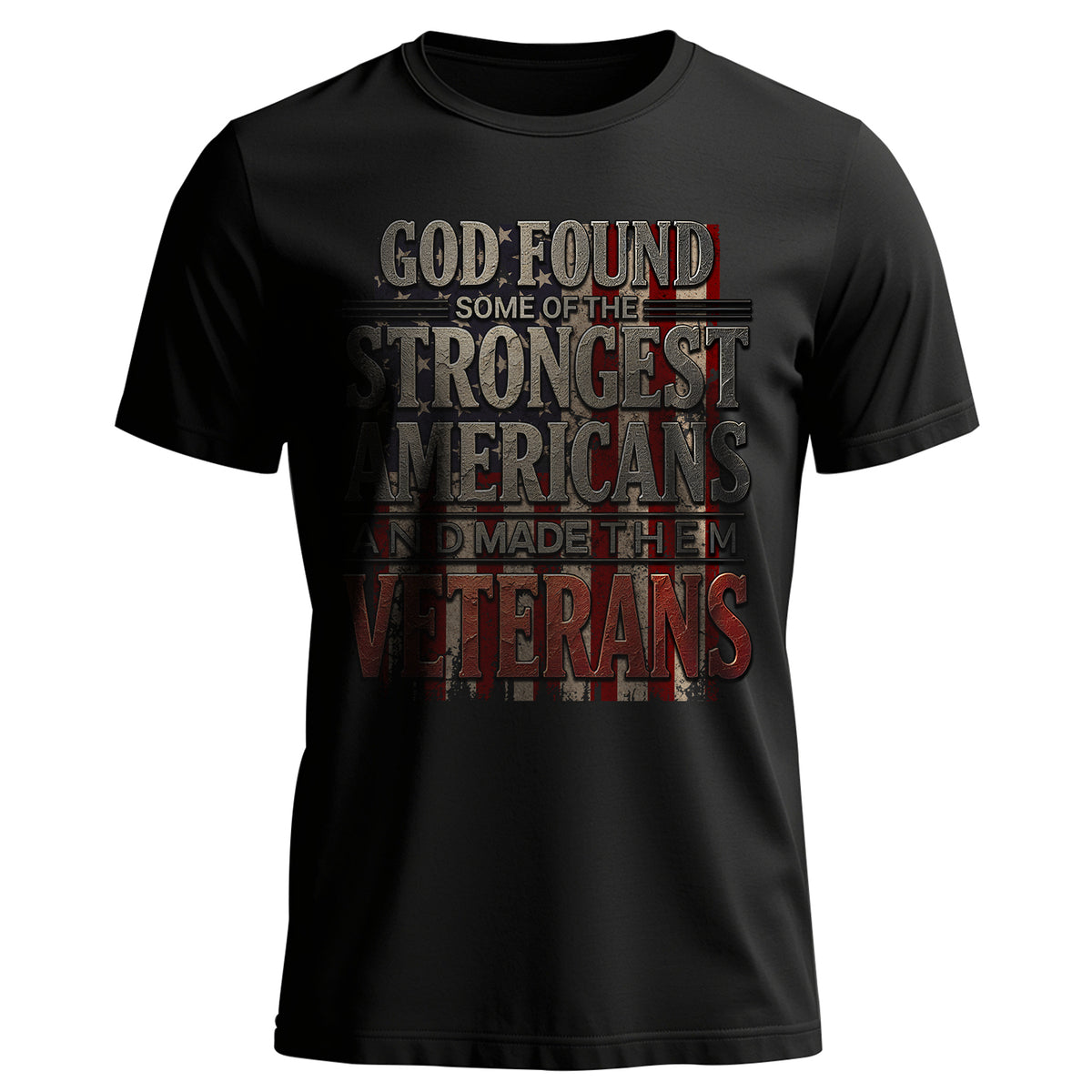 God Found Some of the Strongest Americans T-Shirt Main image