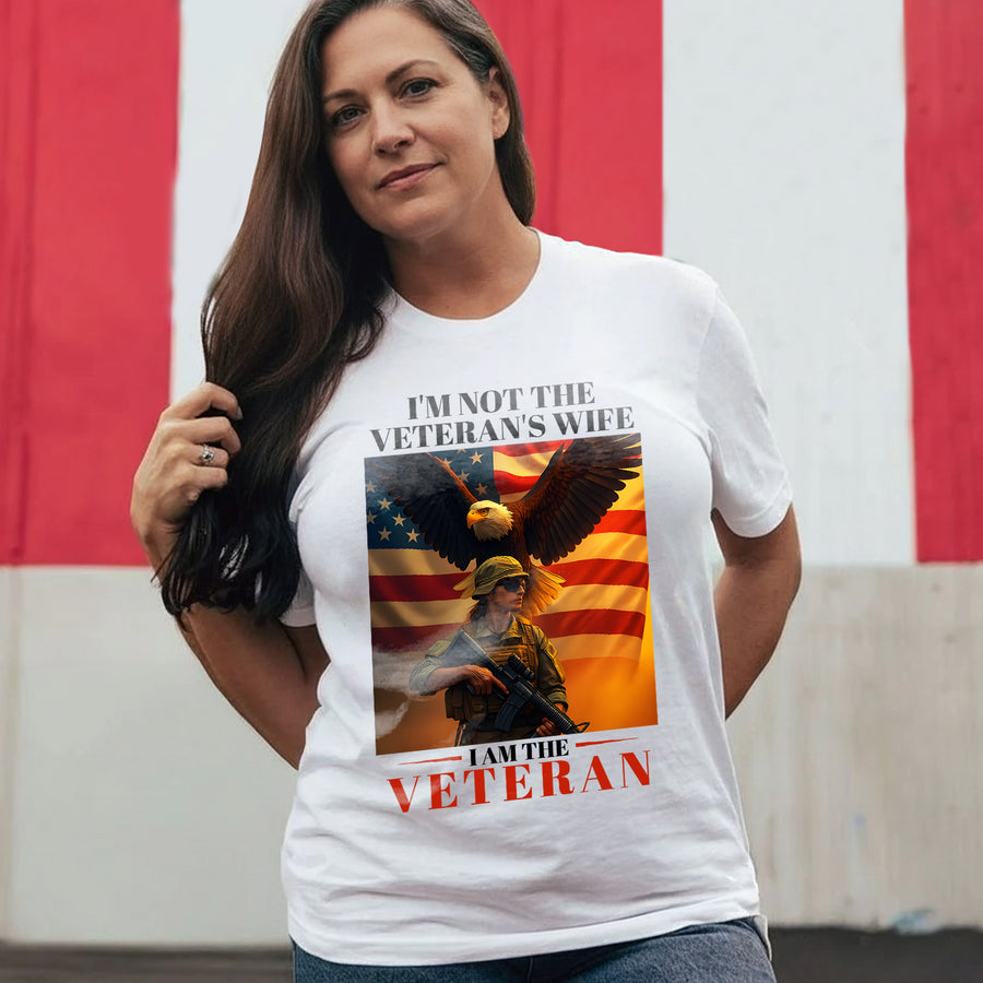 I’m Not the Veteran’s Wife I Am T-Shirt