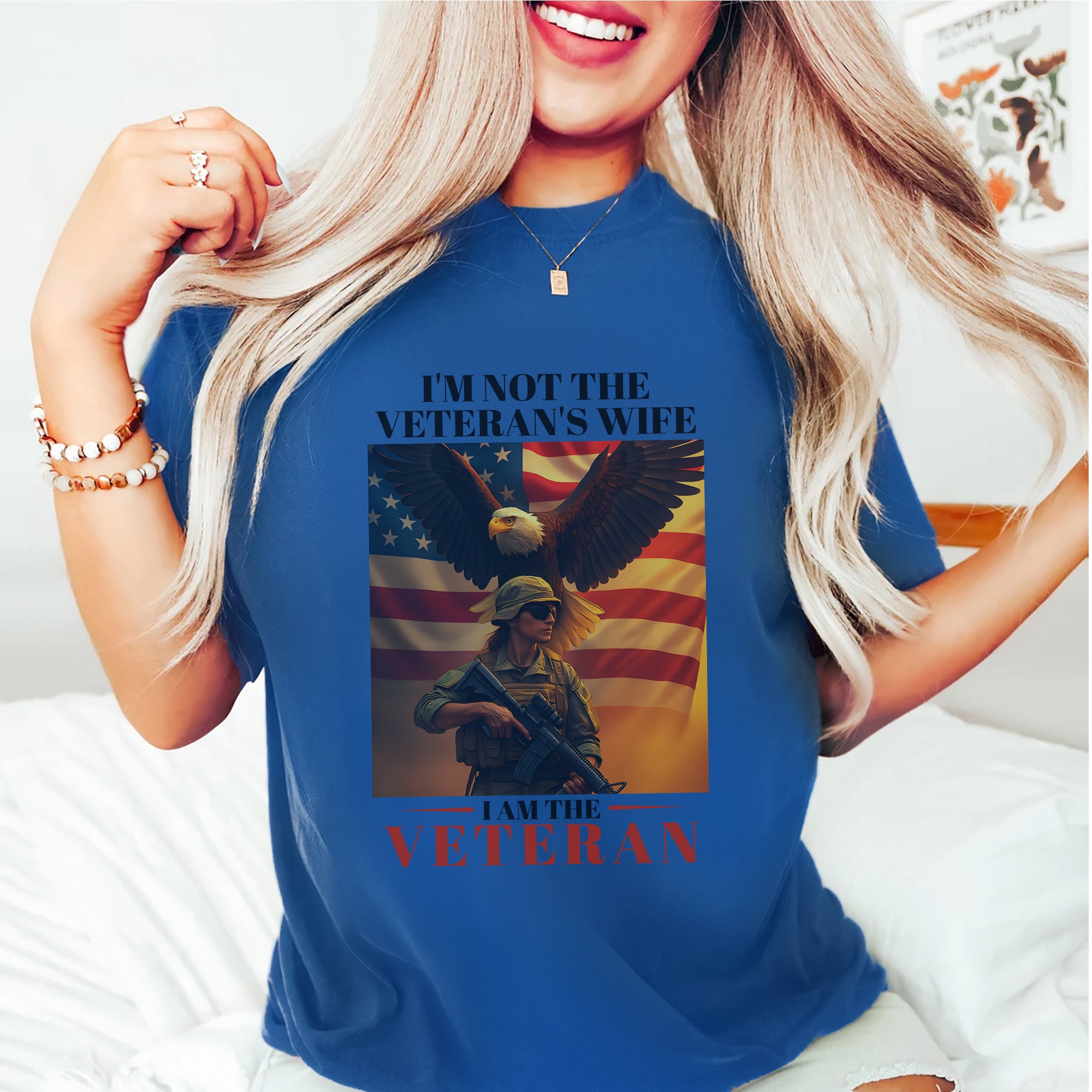 I’m Not the Veteran’s Wife I Am the Veteran Proud US Military Patriotic Pride T-Shirt