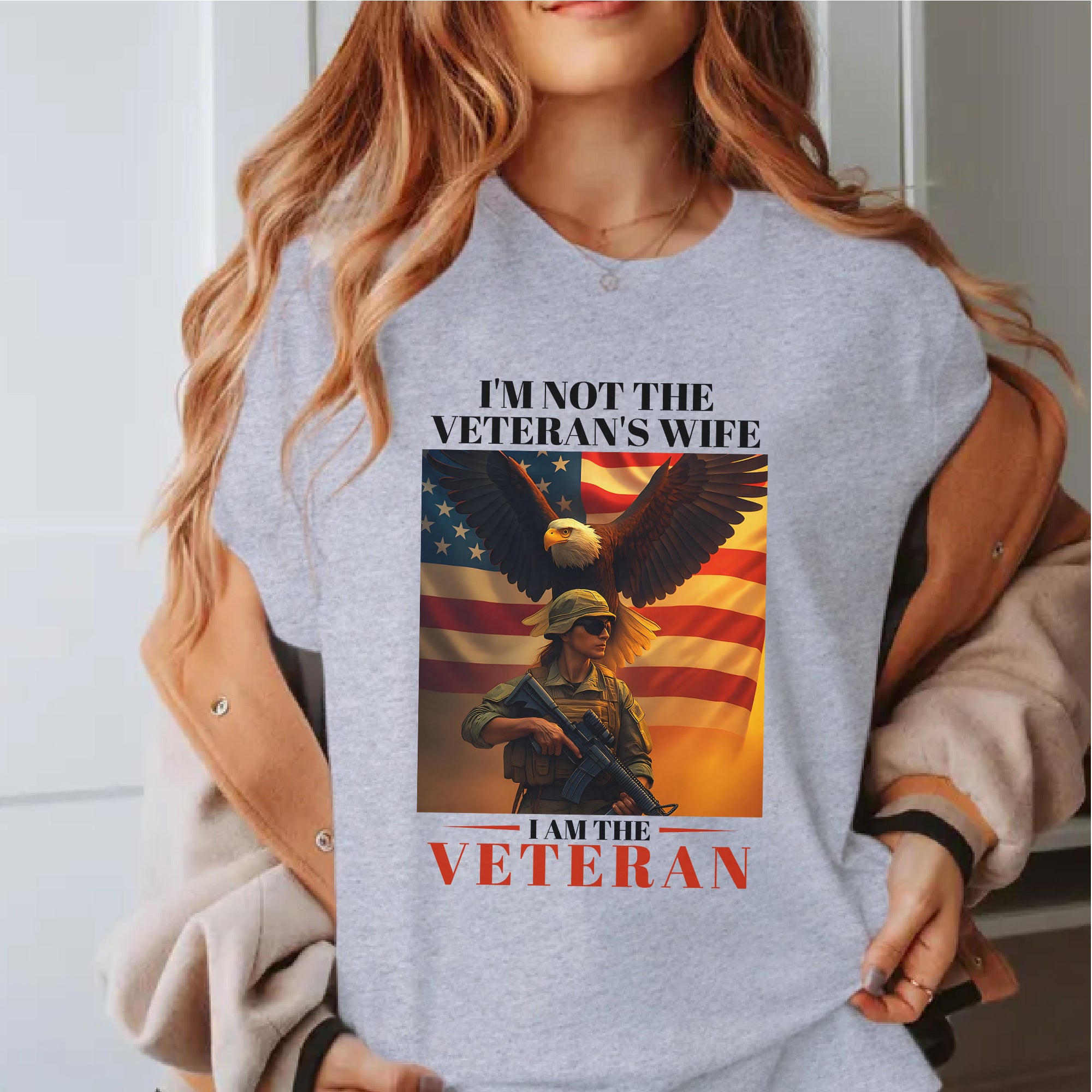 I’m Not the Veteran’s Wife I Am the Veteran Proud US Military Patriotic Pride T-Shirt