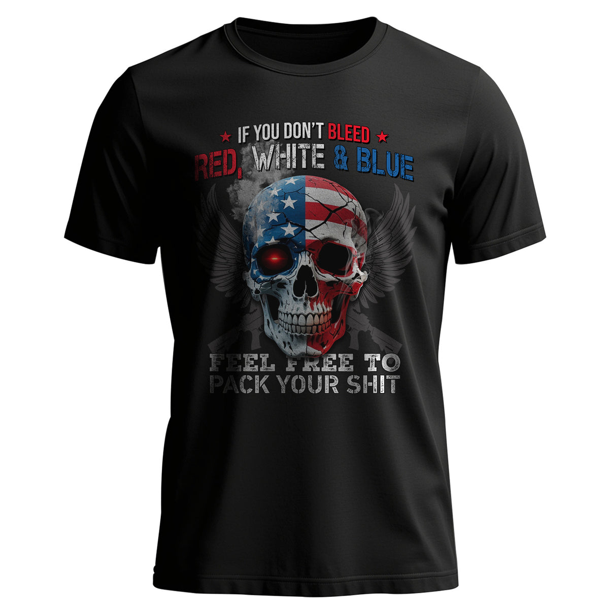 If You Don’t Bleed Red White and Blue Feel T-Shirt Main image