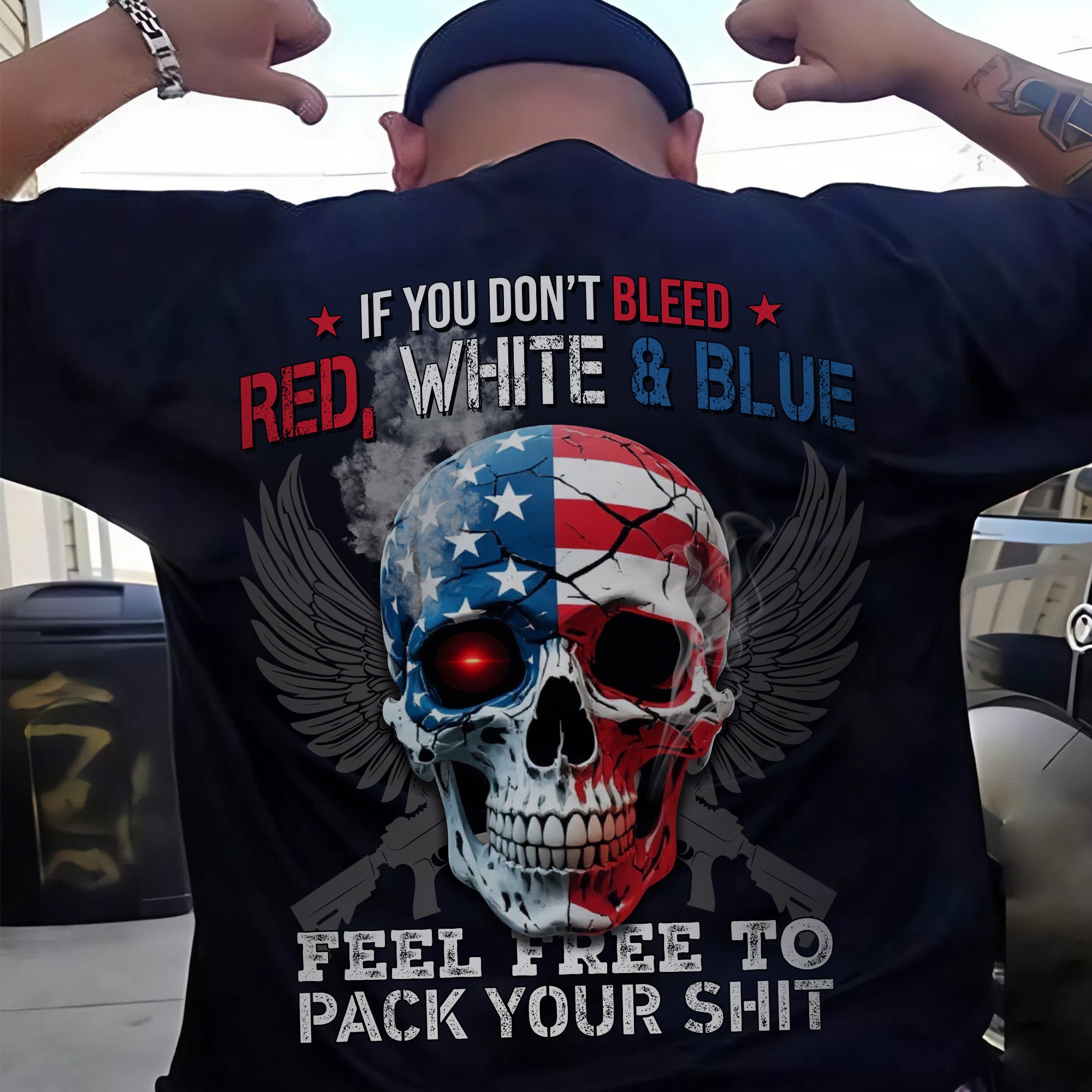 If You Don’t Bleed Red White and Blue Feel Free to Pack Your Stuff US Military Veteran T-Shirt