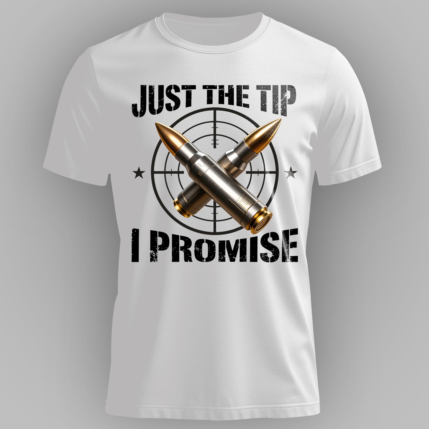 Just the Tip I Promise Funny US Military T-Shirt