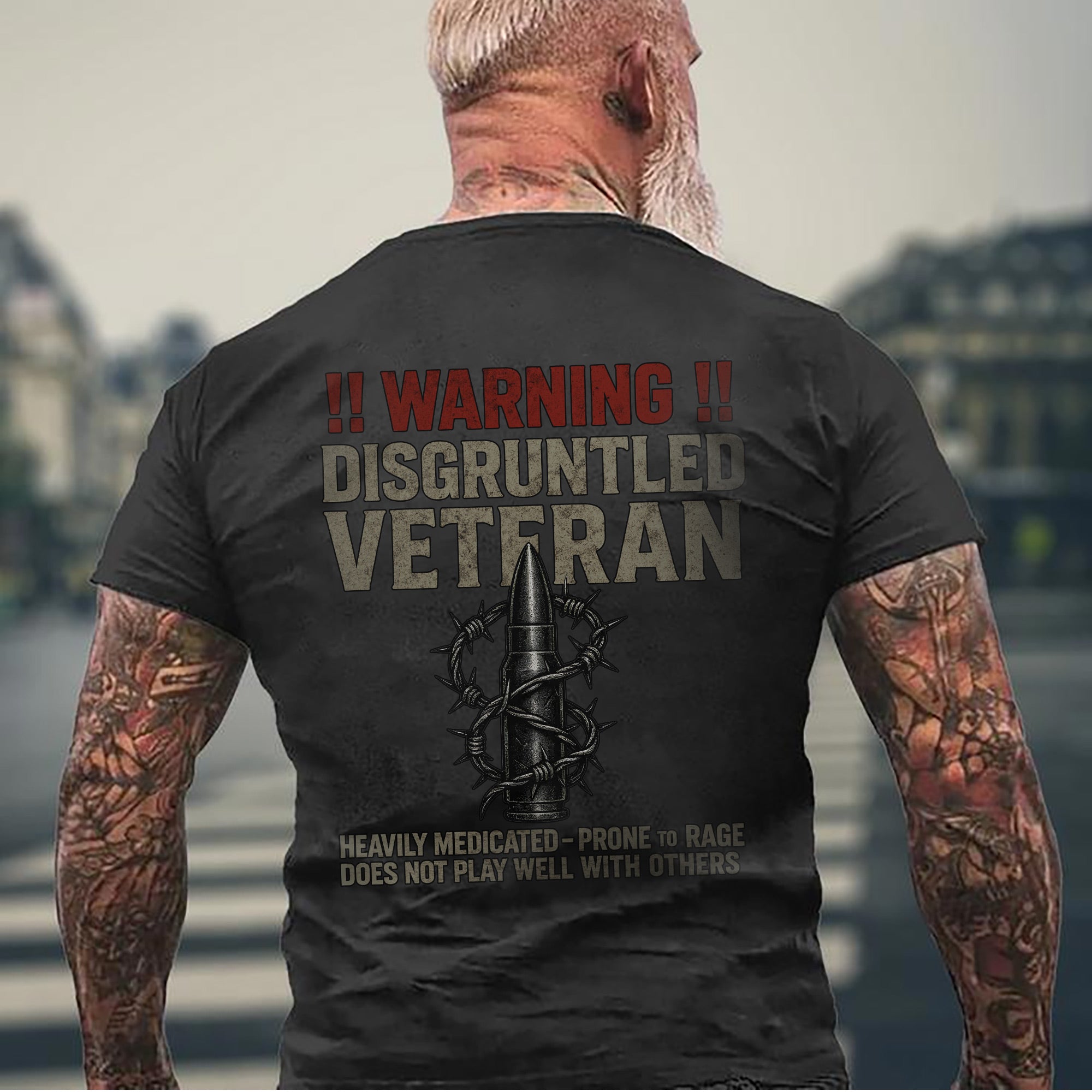 Warning Disgruntled Veteran Heavily Medicated Prone to Rage Does Not Play Well With Others T-Shirt
