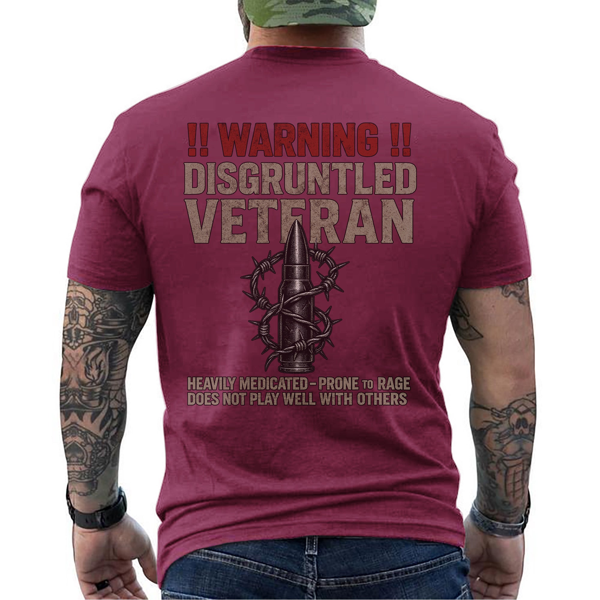 Warning Disgruntled Veteran Heavily Medicated Prone to Rage Does Not Play Well With Others T-Shirt