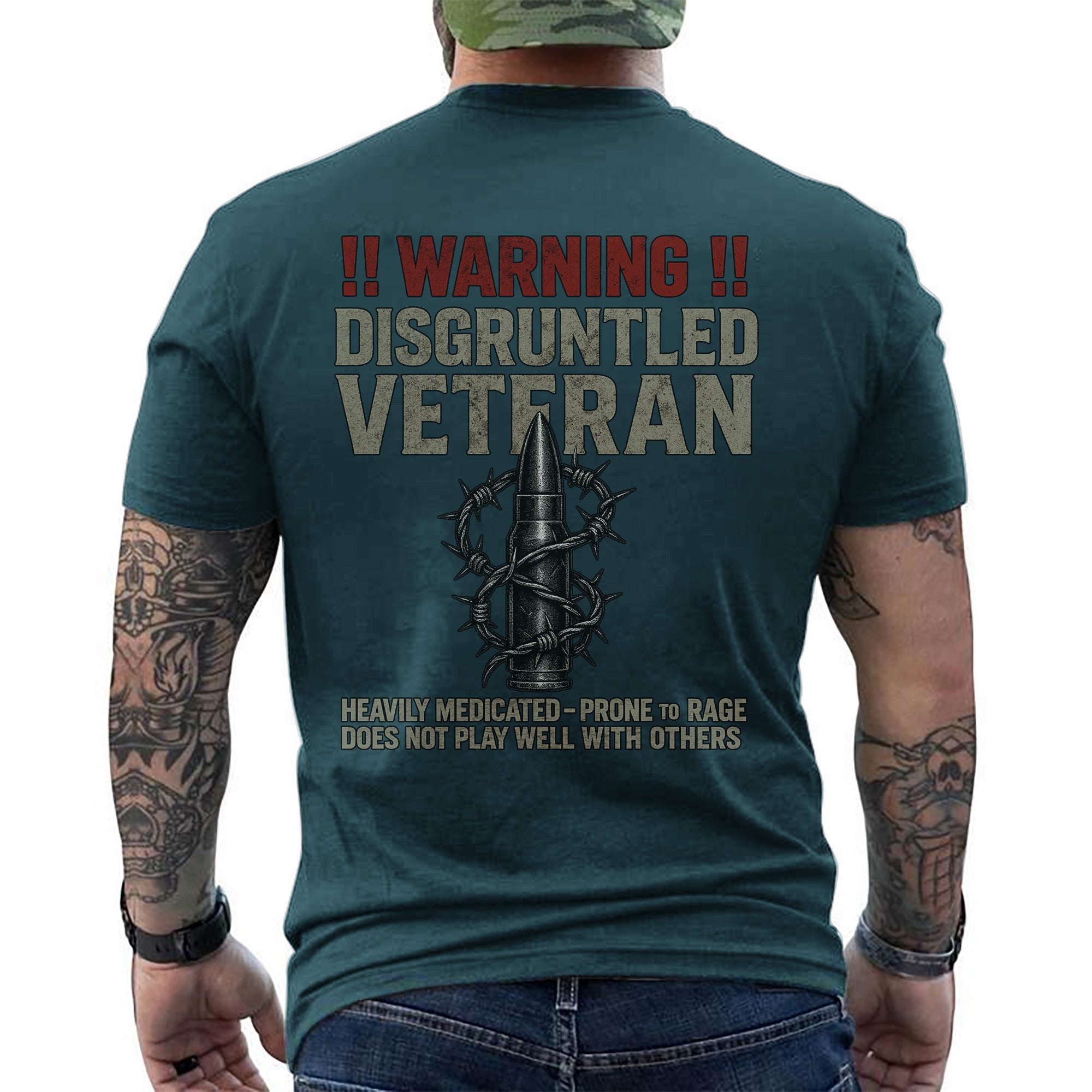 Warning Disgruntled Veteran Heavily Medicated Prone to Rage Does Not Play Well With Others T-Shirt
