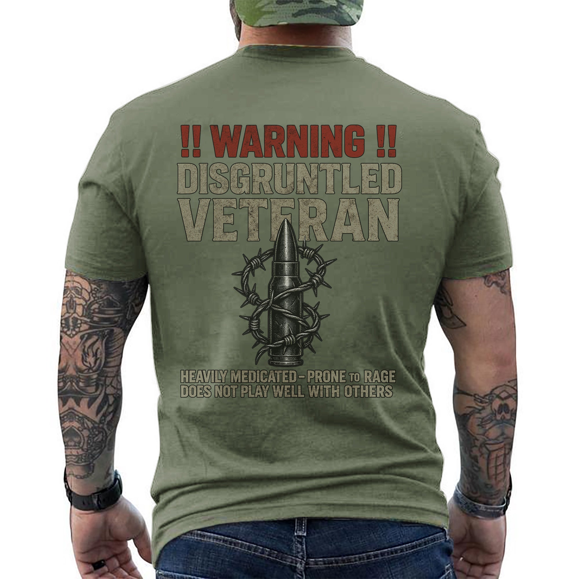 Warning Disgruntled Veteran Heavily Medicated Prone to Rage Does Not Play Well With Others T-Shirt