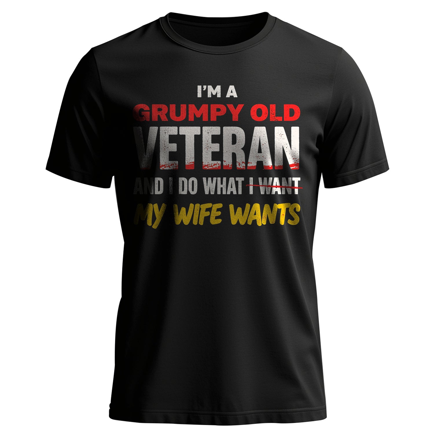 I’m a Grumpy Old Veteran I Do What I Want T-Shirt